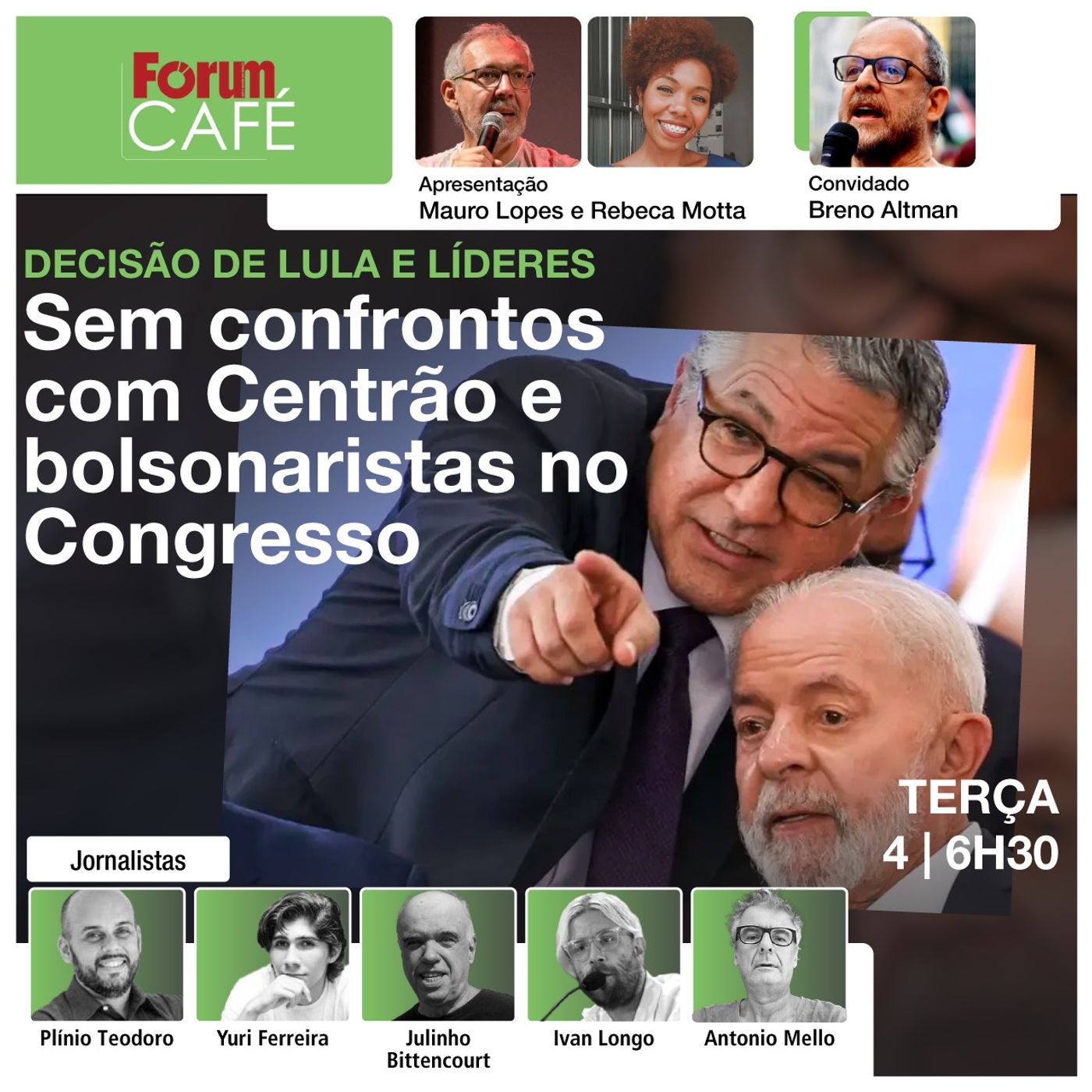 Decisão de Lula e líderes: evitar confrontos com Centrão e bolsonaristas no Congresso | Café | 4.6