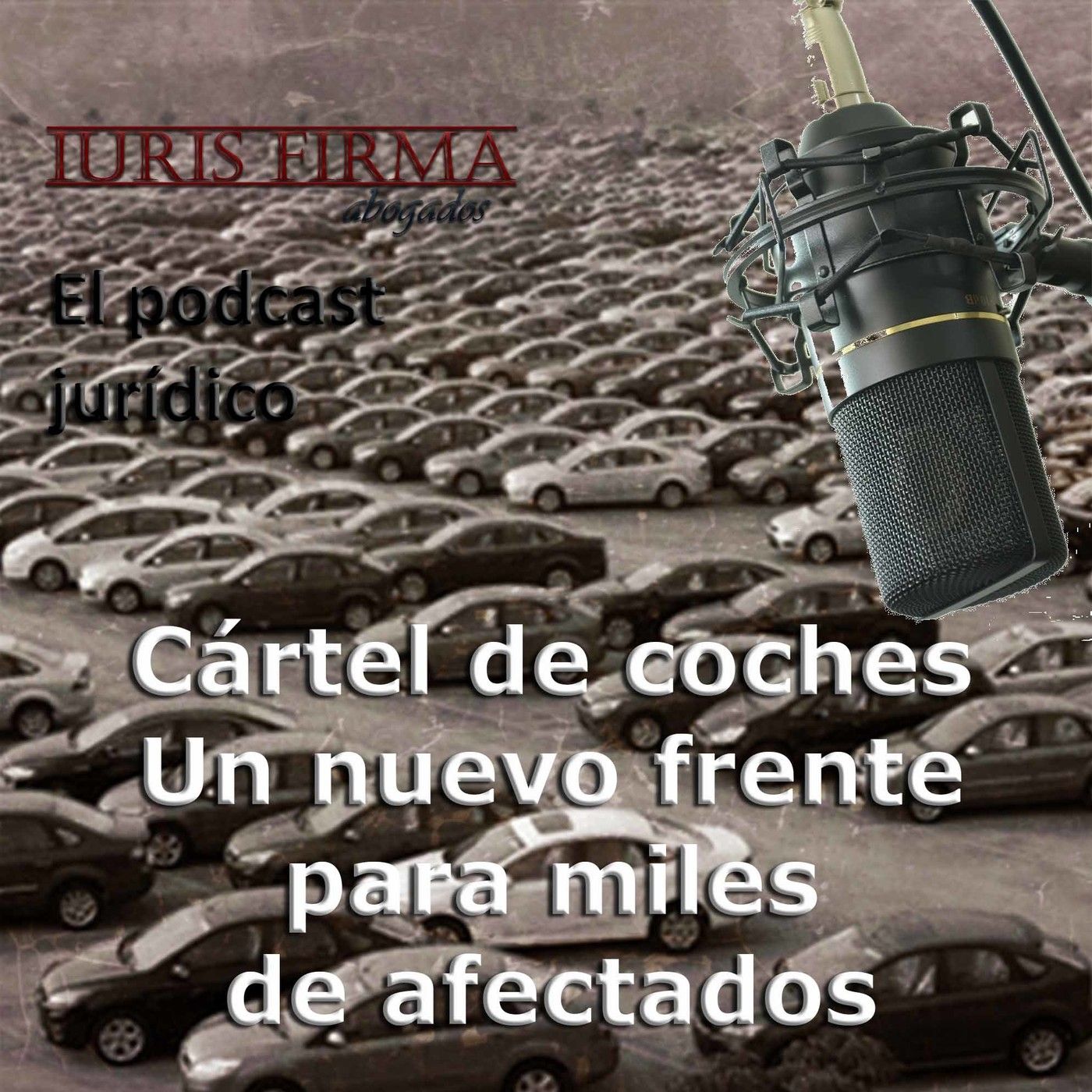 IurisFirma Abogados - El podcast jurídico
