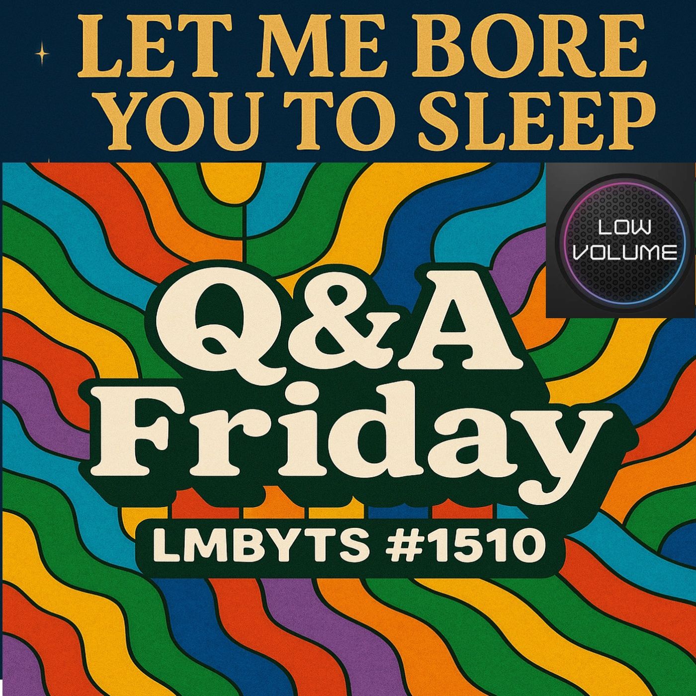 (Low Volume) Q&A Friday | LMBYTS #1510 | Jason Newland | 12th December 2025