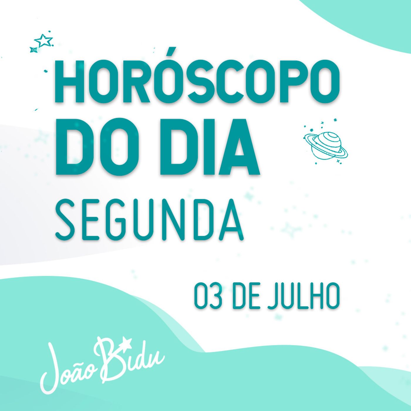 Horóscopo do Dia 03 de Julho com João Bidu - Segunda episode artwork
