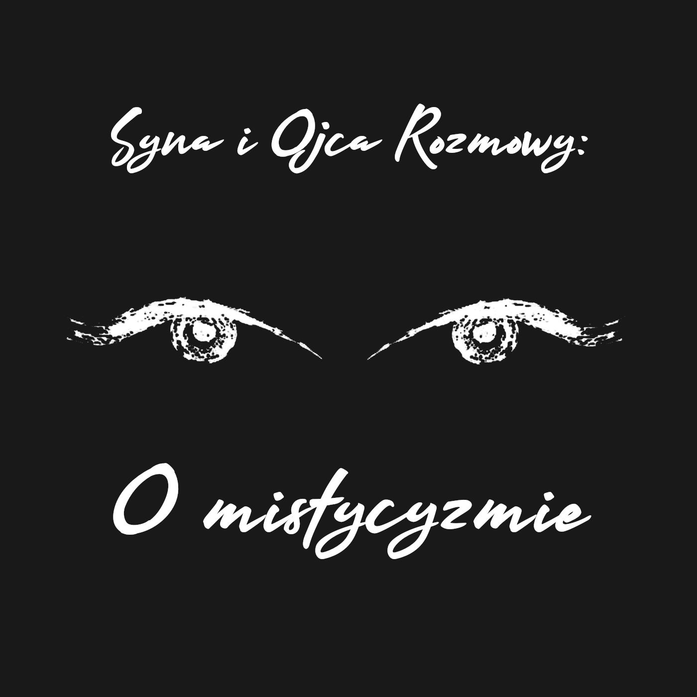 Syna i Ojca Rozmowy