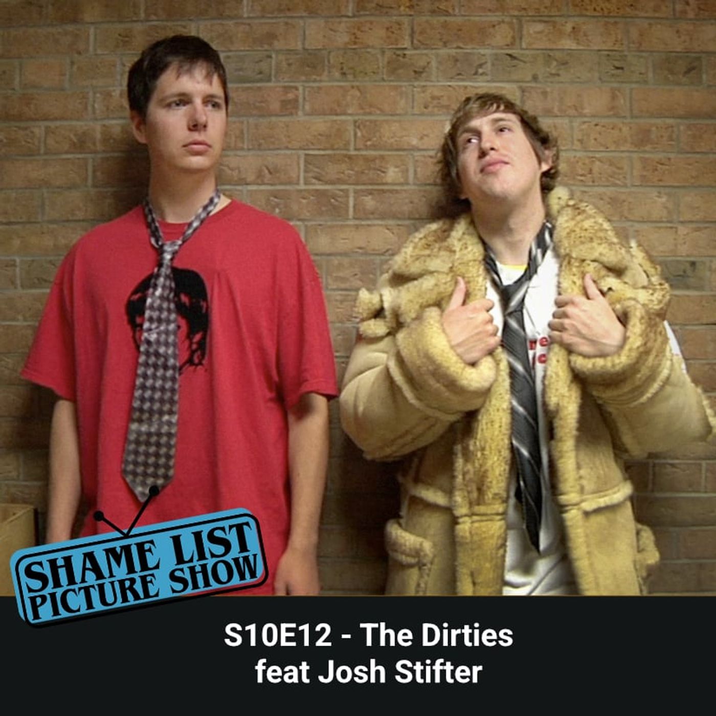 The Dirties feat. Josh Stifter episode artwork