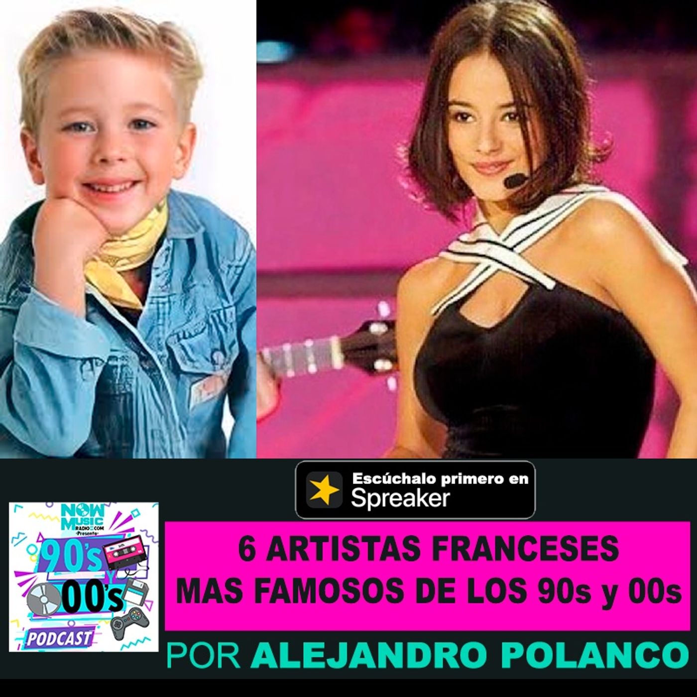 6 Artistas Franceses mas famosos en los 90s, 00s y 10s episode artwork