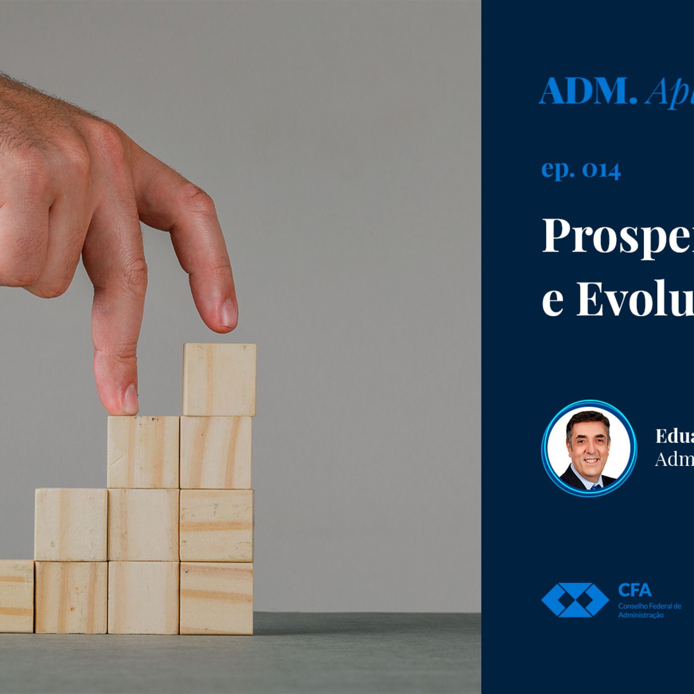 Episode 14: #014: Prosperidade e Evolução episode artwork
