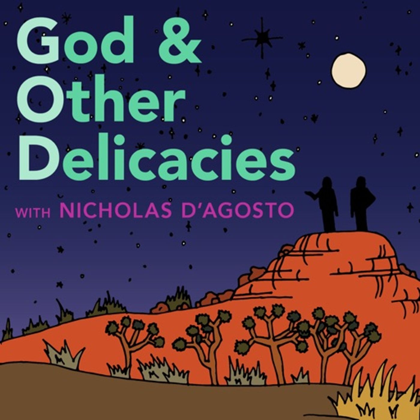 God & Other Delicacies