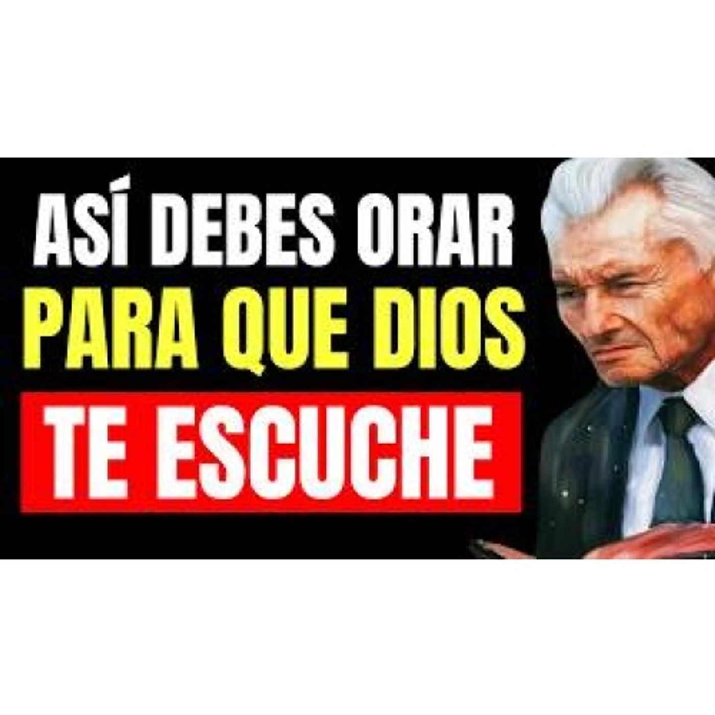 ASÍ DEBES ORAR PARA QUE DIOS TE ESCUCHE - Predicas Cristianas