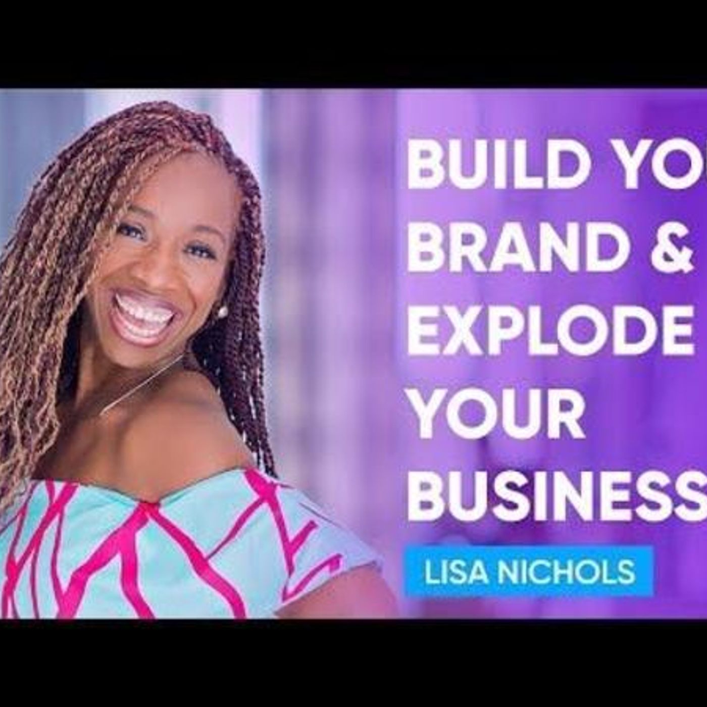 Sonny's Monday Motivation: How to Build a Powerful Brand | Lisa Nichols episode artwork
