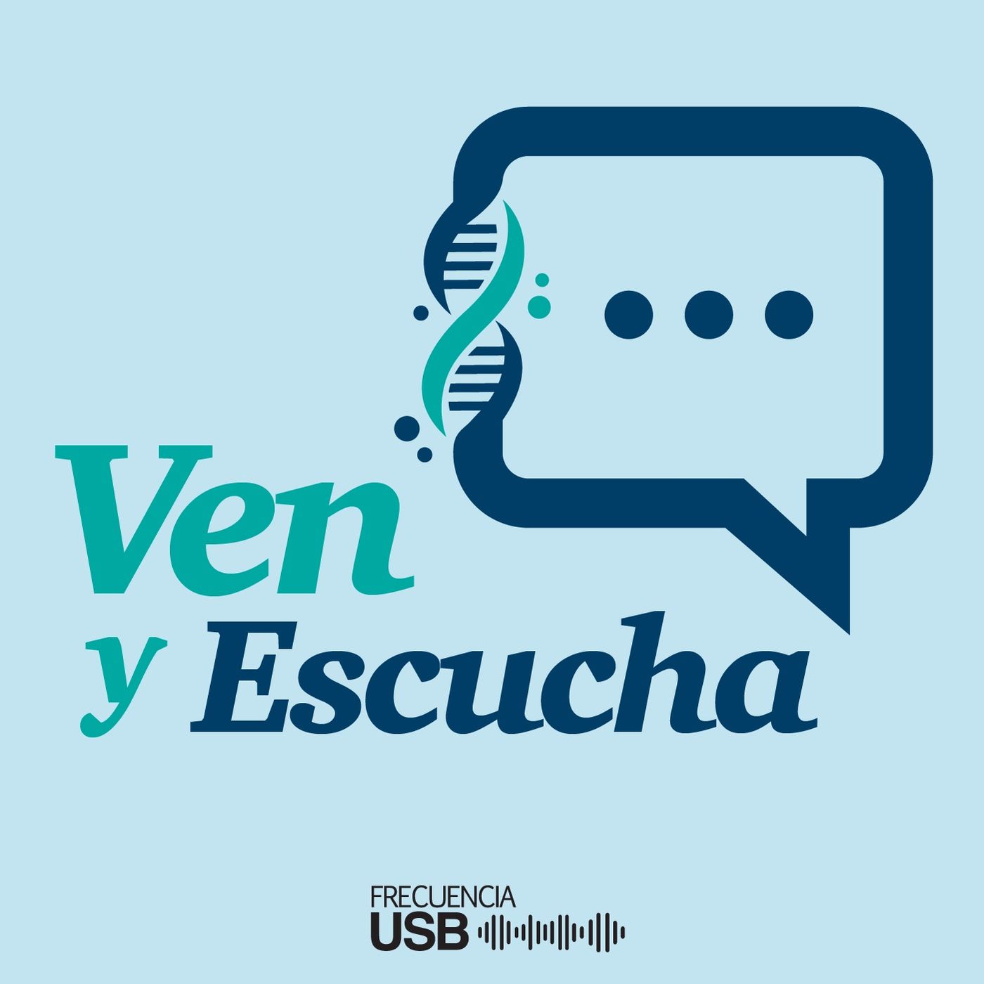 Ven y escucha