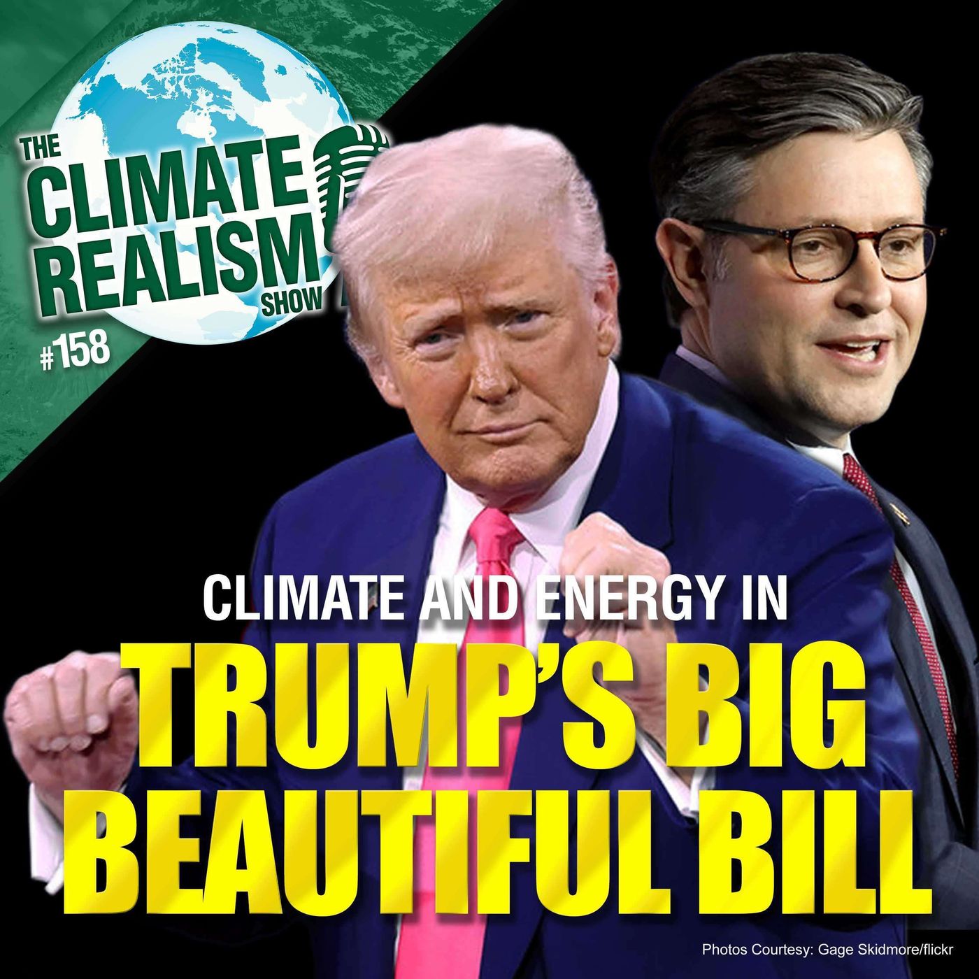 Climate and Energy in Trump’s Big Beautiful Bill - The Climate Realism Show #158 episode artwork