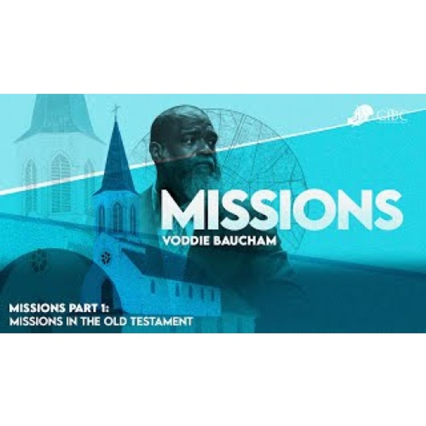 Voddie Baucham  - Missions: in the Old Testament Part 1