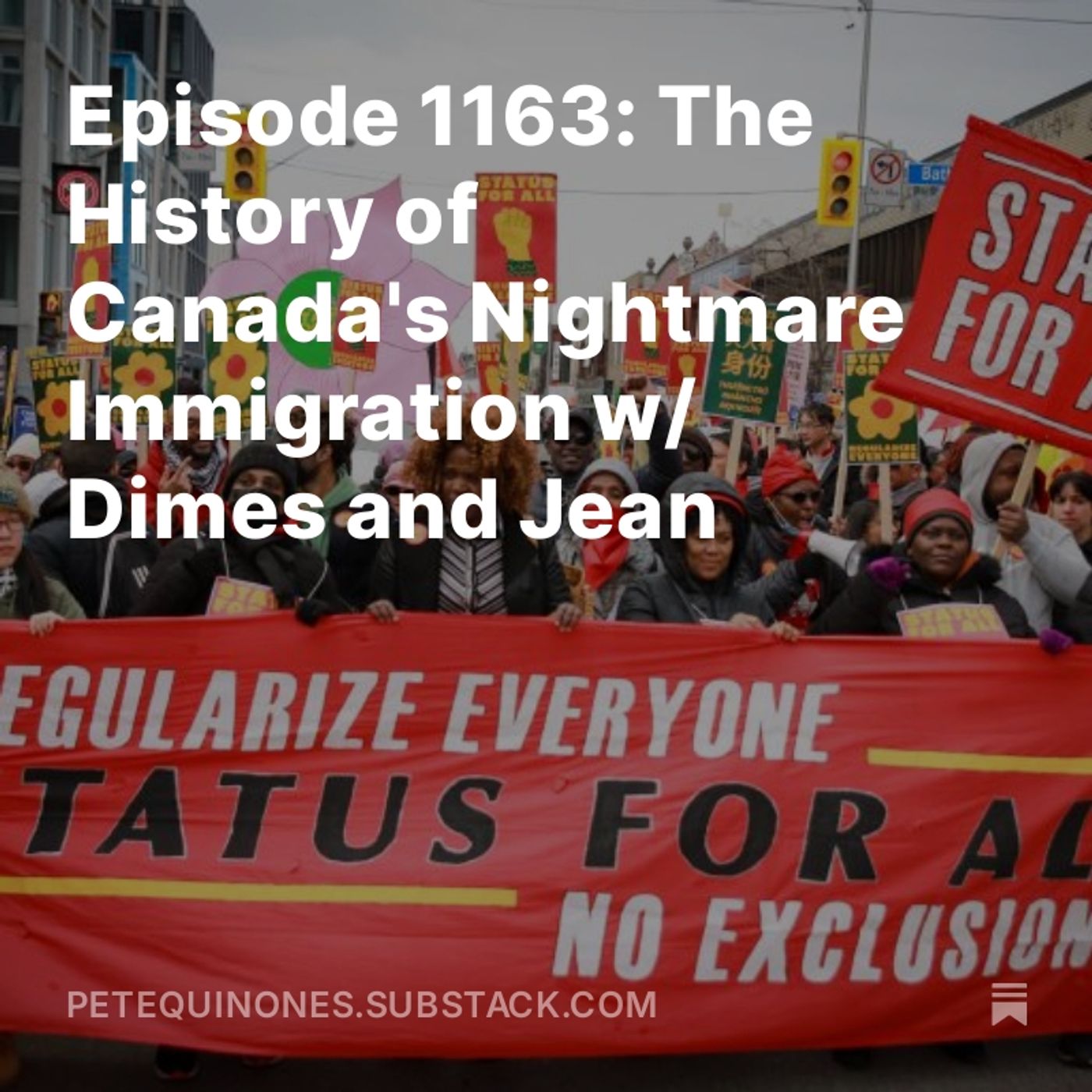 Episode 1163: The History of Canada's Nightmare Immigration w/ Dimes and Jean