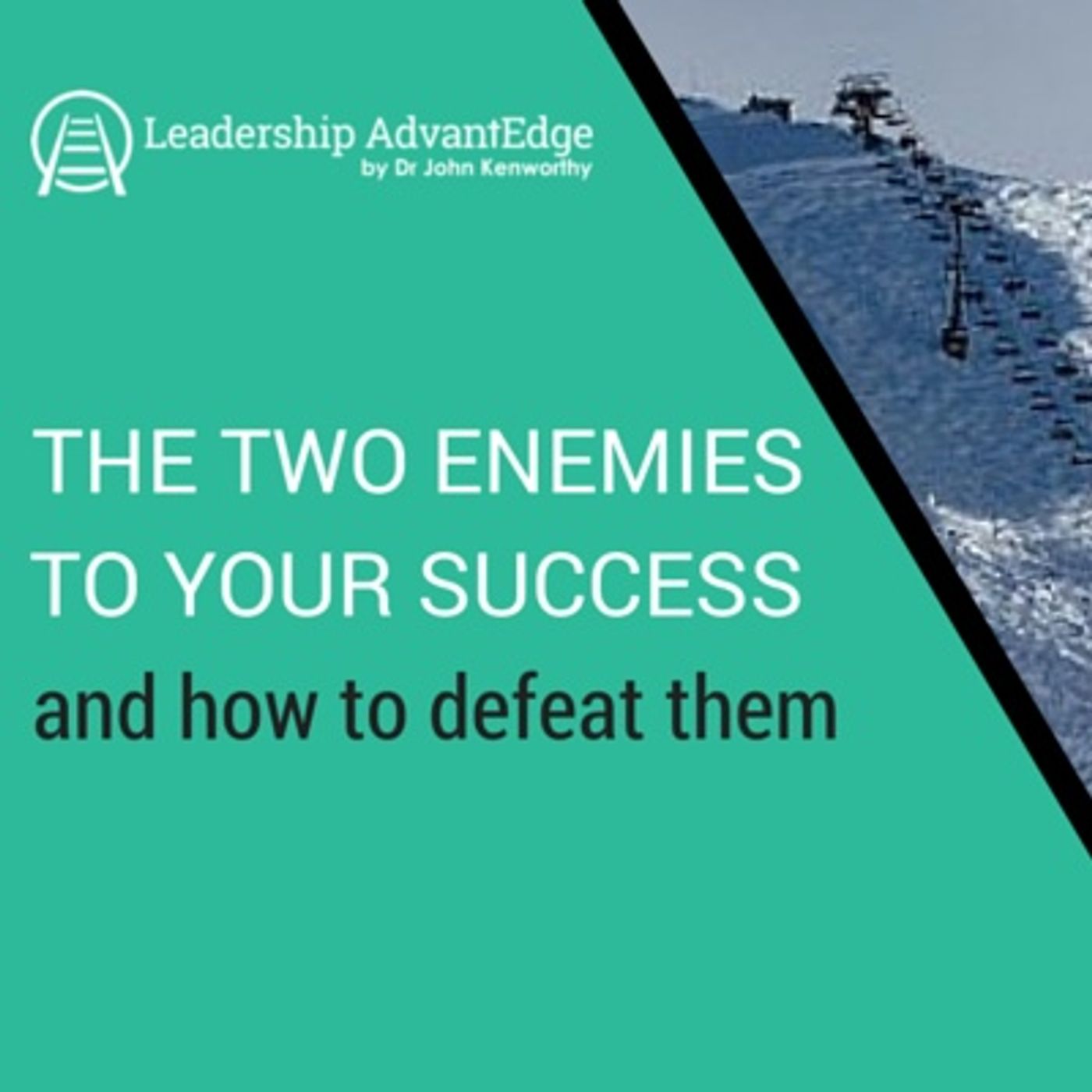 AdvantEdge T4 Podcast: Hacking Behavioural Neuroscience to Make Change Simple. UnLock Your Talent |