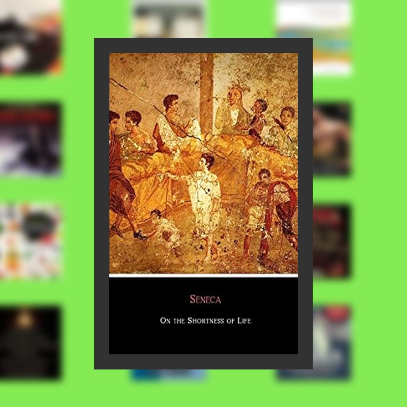 Online Read Ebook On the Shortness of Life: New Revised 2018 Translation By  Seneca (Author),  Full Episode episode artwork