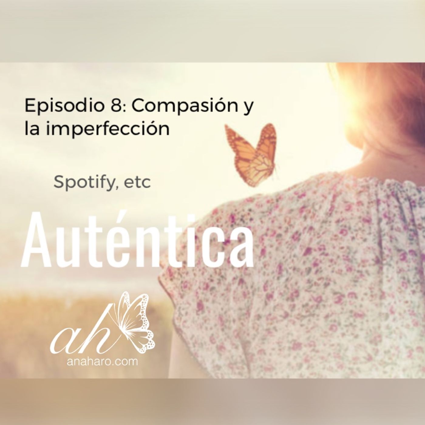 Ana Haro - Auténtica 🦋