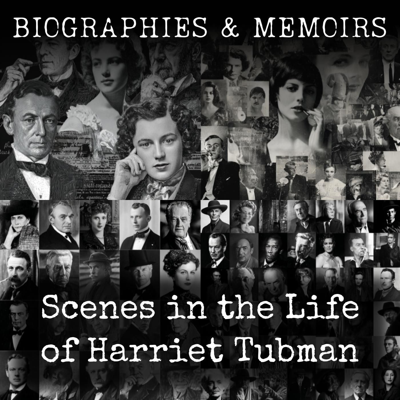 Scenes in the Life of Harriet Tubman