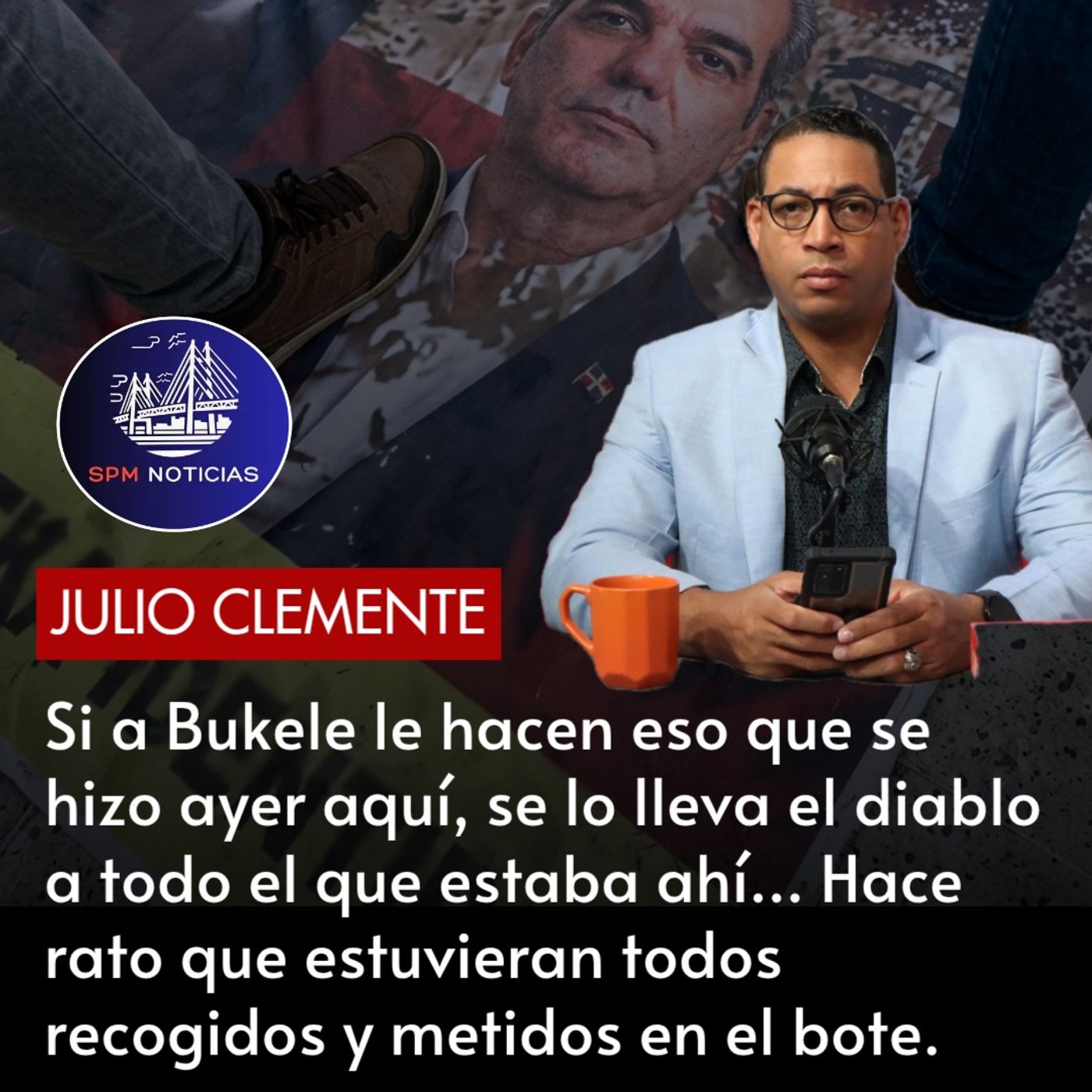 🚨 ¡JULIO CLEMENTE ENCIENDE LAS REDES! «Si a Bukele le hacen eso… se los lleva el diablo» 🔥👇