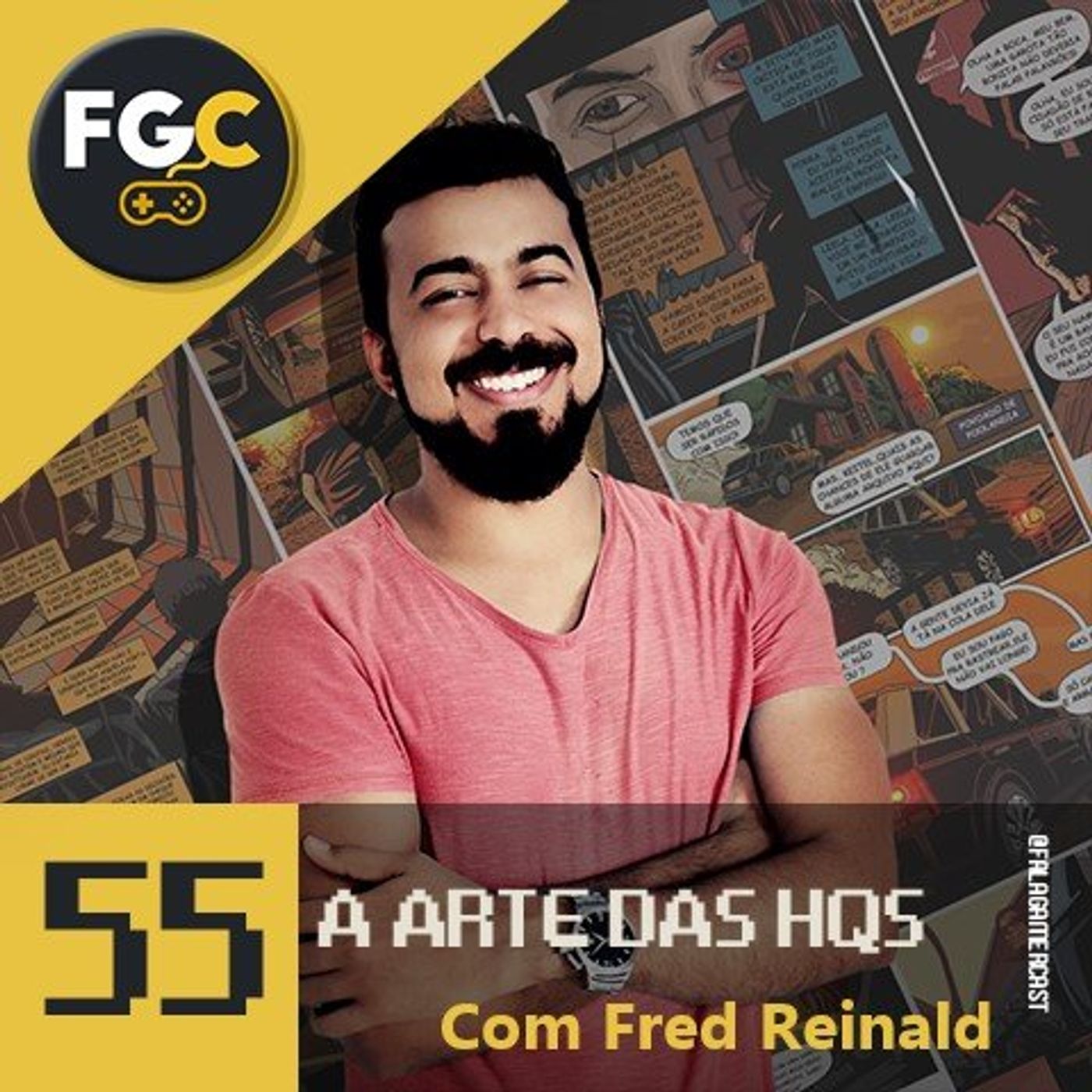 Fala Gamer Cast - #55 A Arte das HQS com Fed Reinald episode artwork