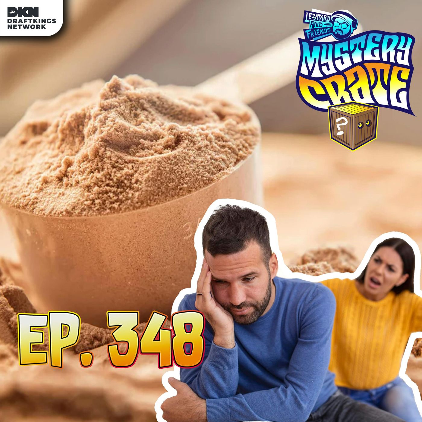 Episode Three Hundred - Forty Eight: Protein in Everything episode artwork