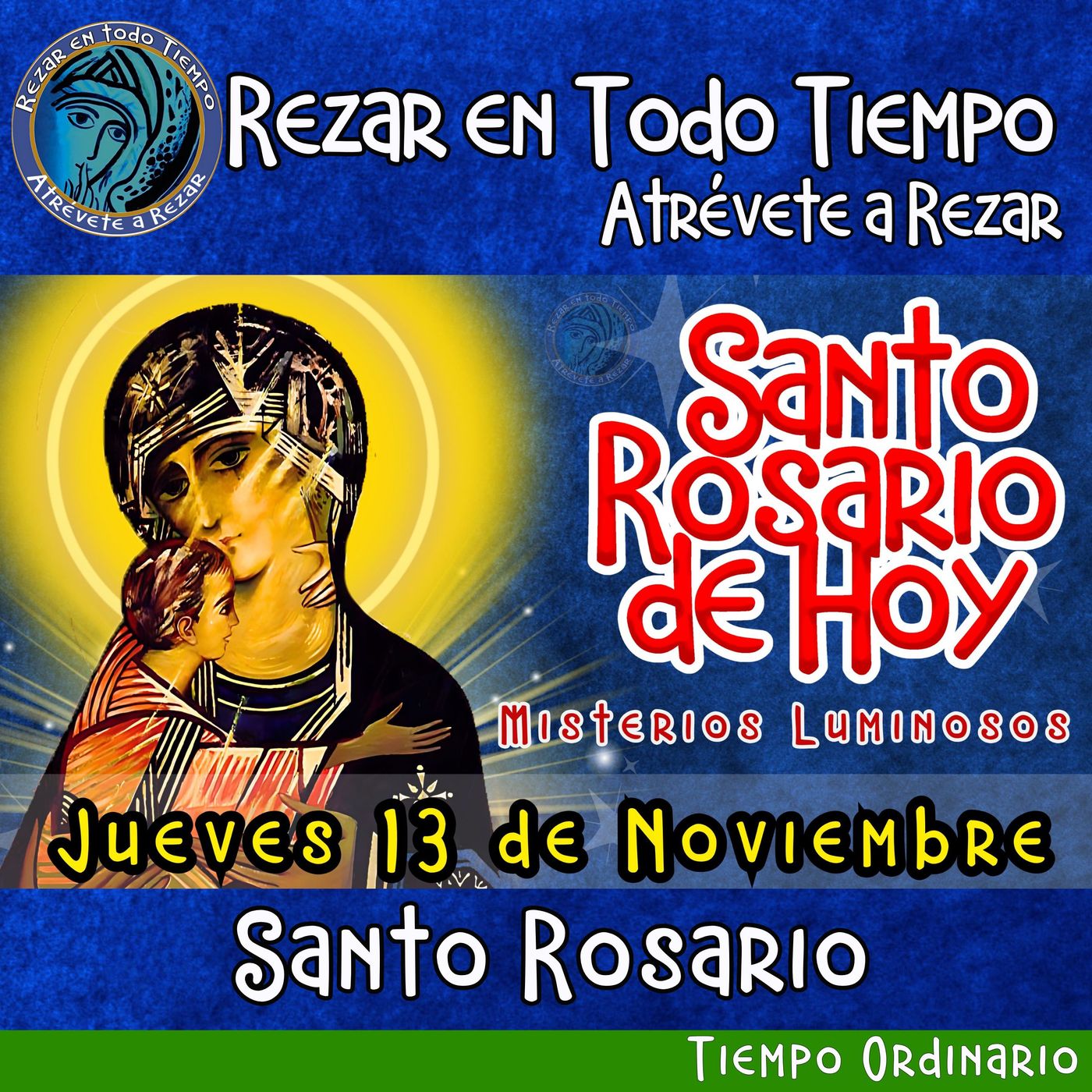 SANTO ROSARIO DE HOY JUEVES 13 DE NOVIEMBRE DEL 2025 MISTERIOS LUMINOSOS.  Rosario a la Virgen María. 🌹 episode artwork