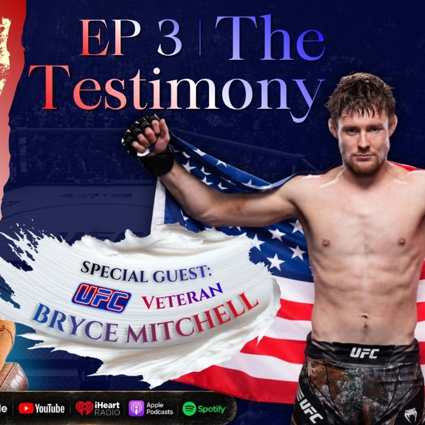 Bryce Mitchell: A Fighter with a Mission Bigger than the Cage | EP 3 | episode artwork