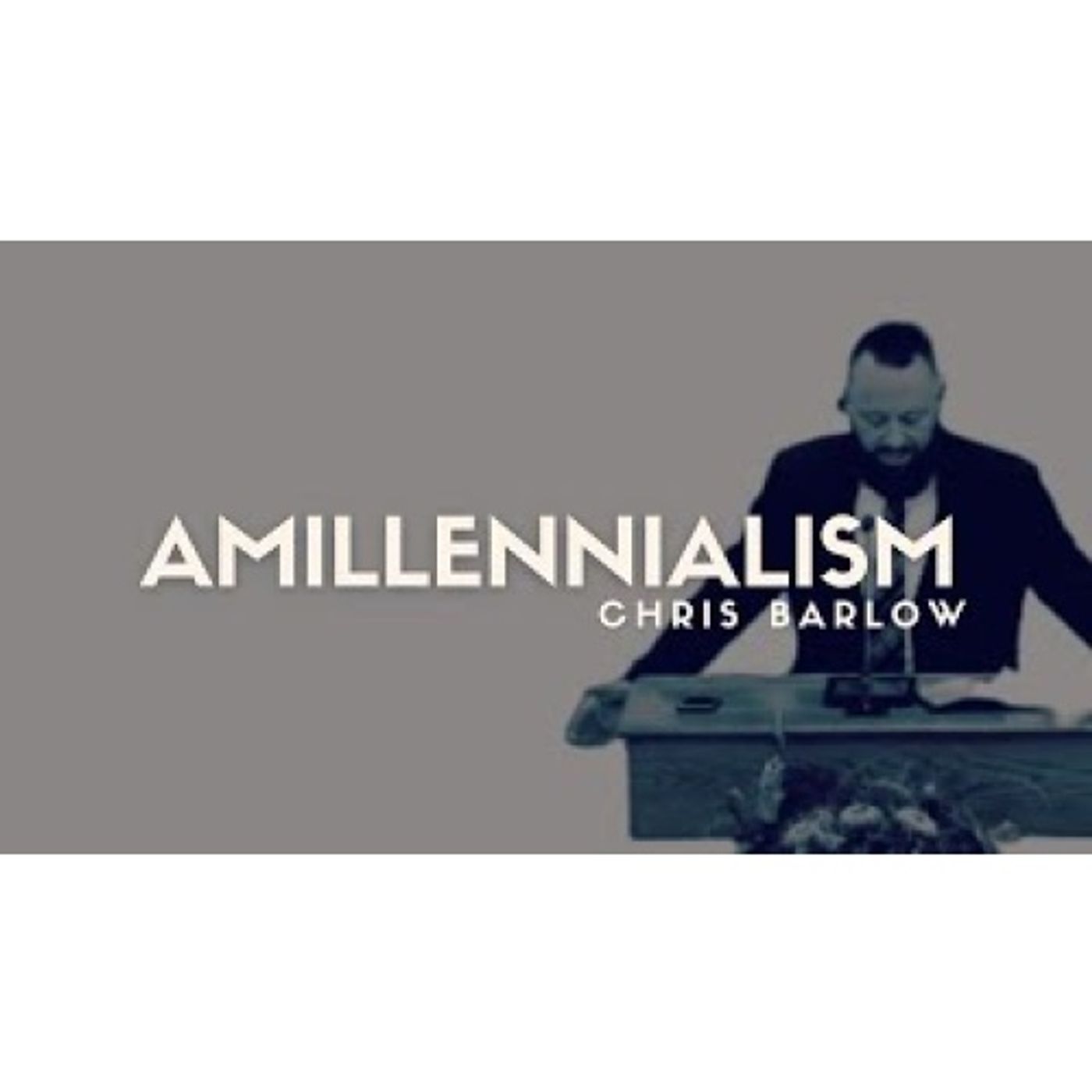 Short: A series on Amillennialism w/ Chris Barlow "Christ's Authority At His Arrest: All Authority BEFORE Resurrection"