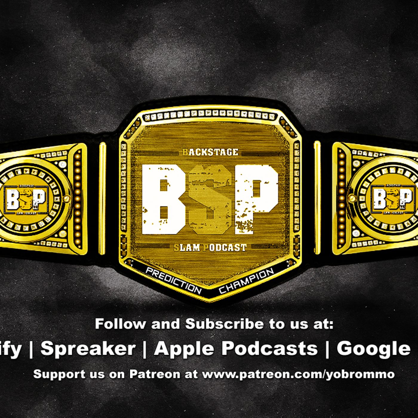 BSP #208 Pt.1: ALL Out Predictions