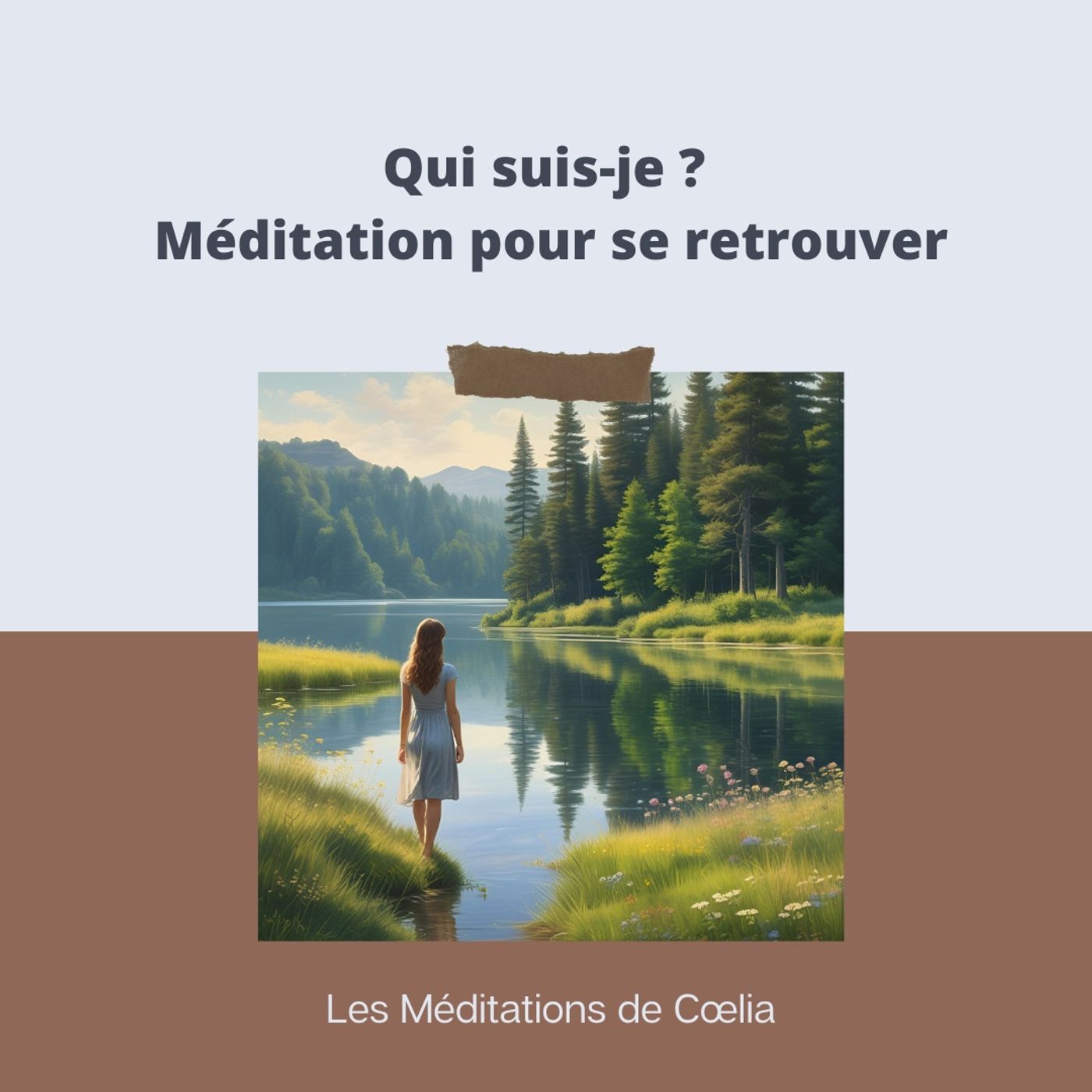 Qui suis-je ? Méditation pour se retrouver