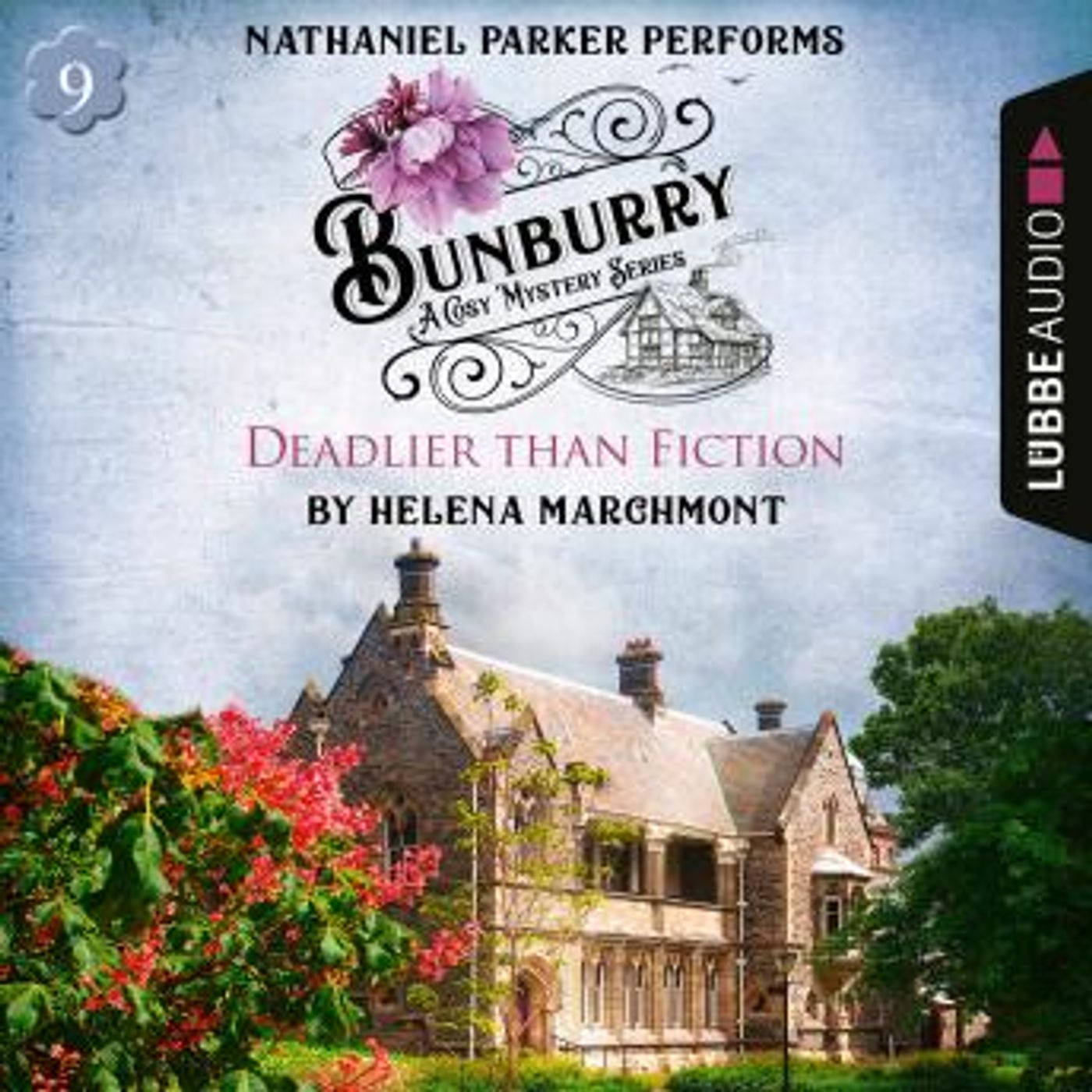 Bunburry - Deadlier than Fiction - A Cosy Mystery Series, Episode 9 (Unabridged) by Helena Marchmont episode artwork