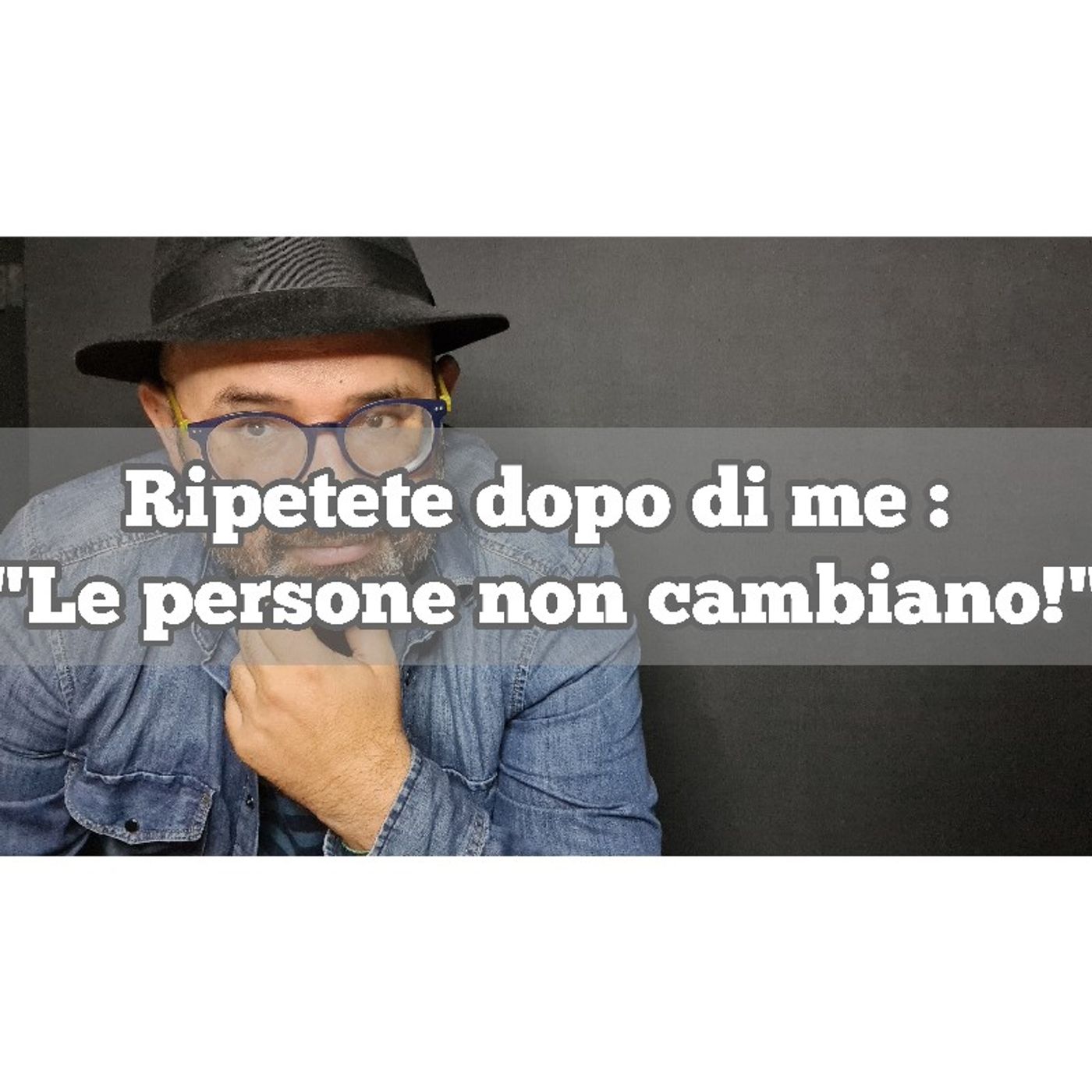 Episodio 1261 - Ripetete dopo di me : "Le persone non cambiano!" 4tu episode artwork