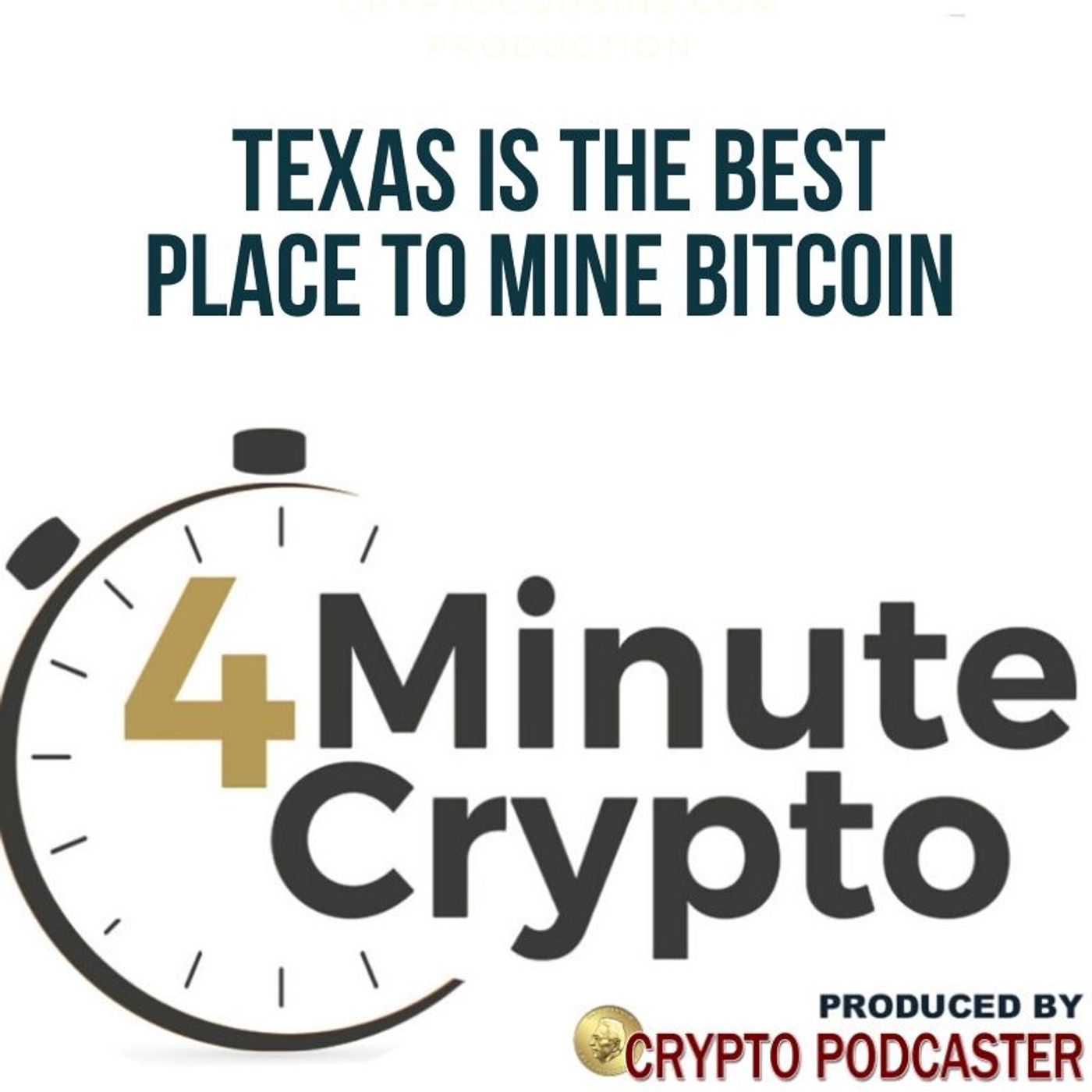Texas Is the Best Place to Mine Bitcoin episode artwork