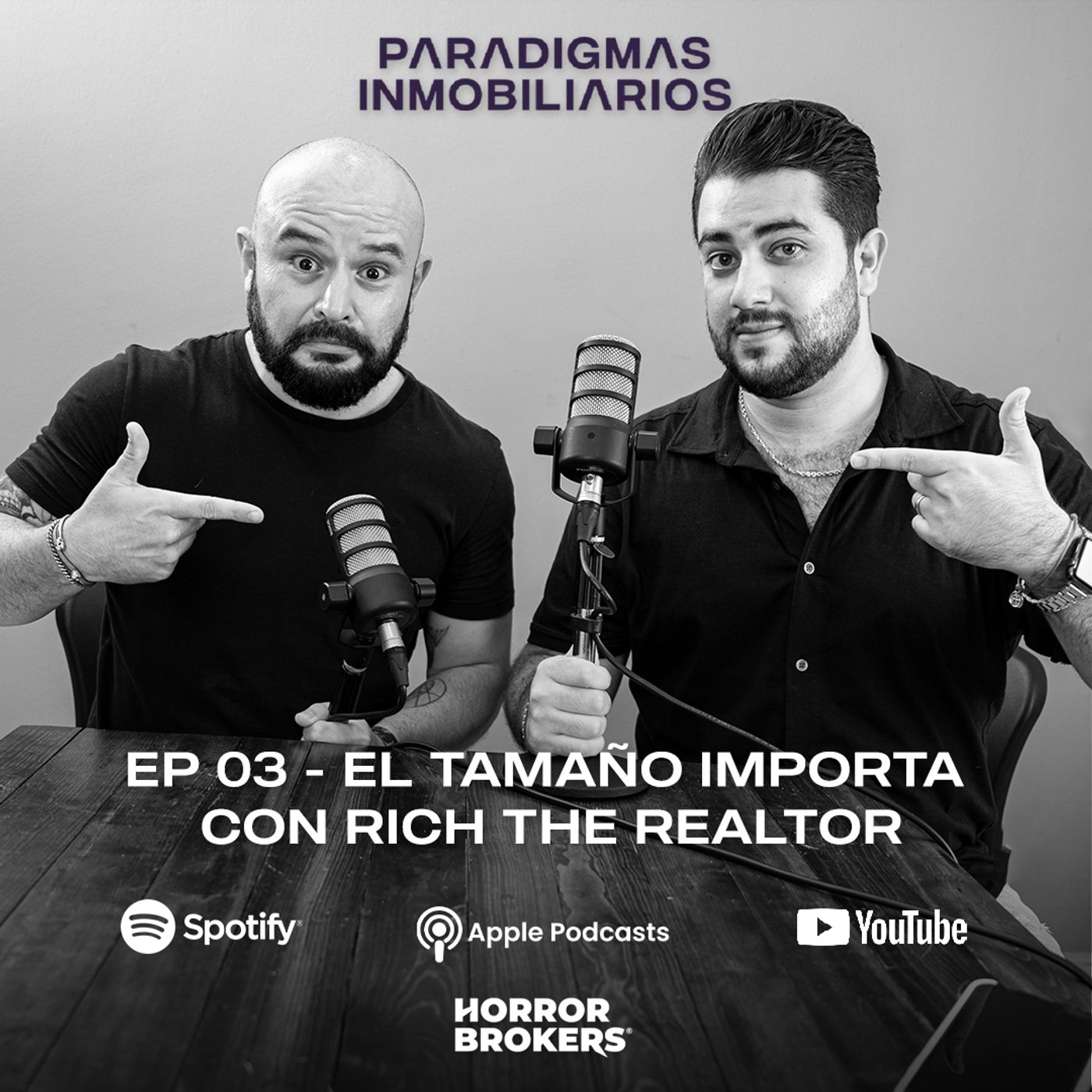 EP 003 - El tamaño importa con Rich the realtor