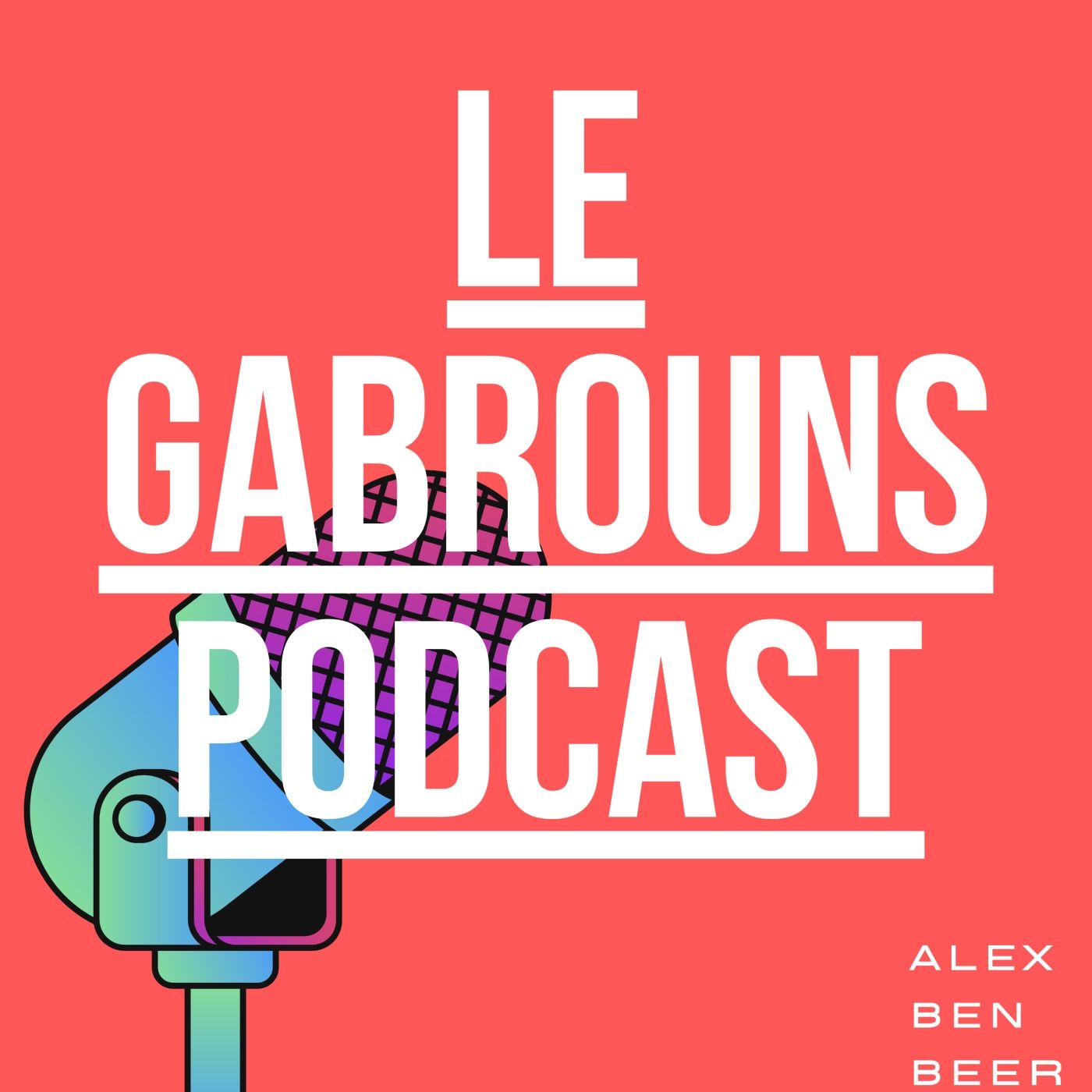 Le Gabrouns Podcast