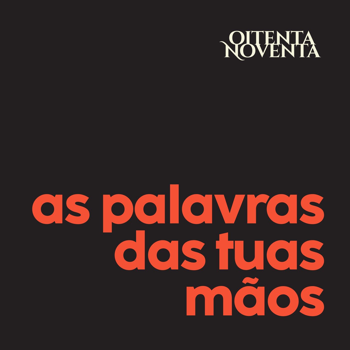 as palavras das tuas mãos podcast artwork