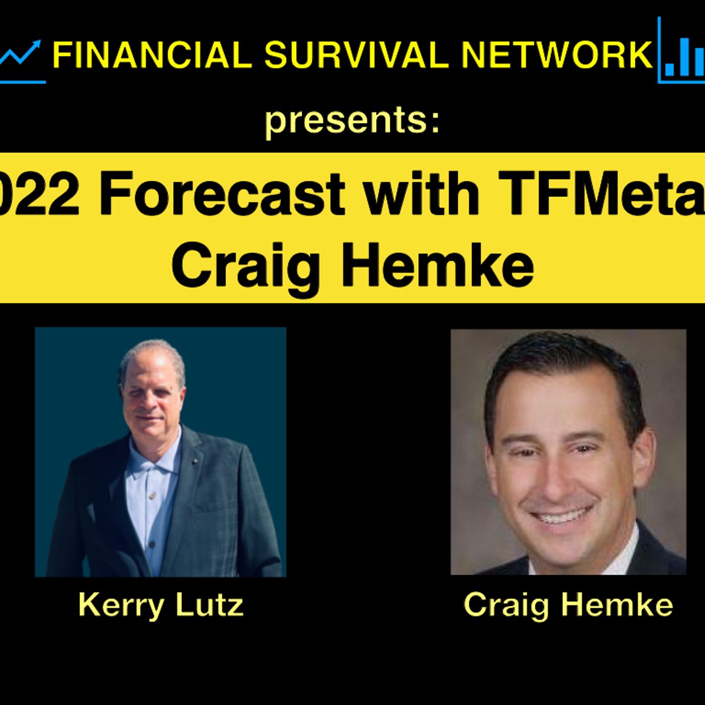 cover of episode 2022 Forecast with TFMetals Craig Hemke #5369