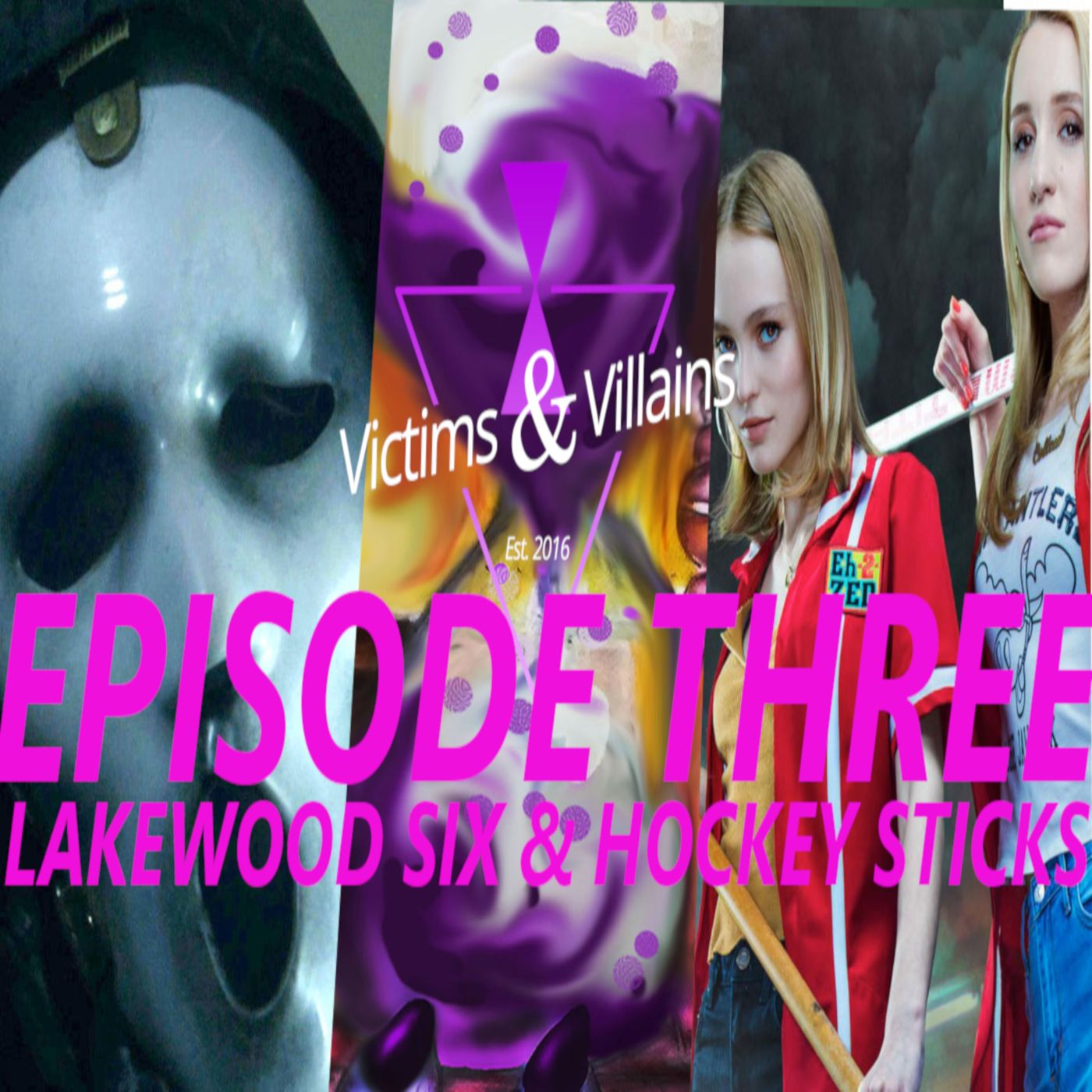 Hockey Sticks & Lakewood Six episode artwork