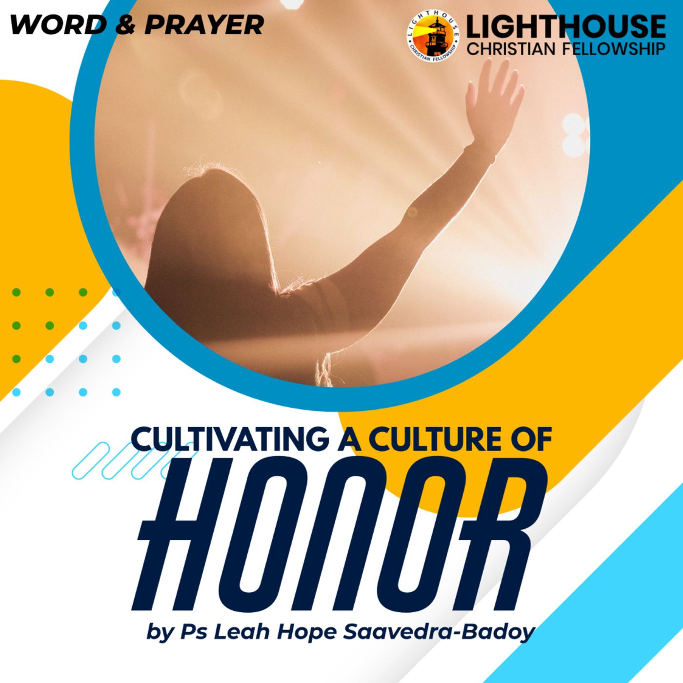 Cultivating a Culture of Honor by Ps Leah Hope Saavedra-Badoy