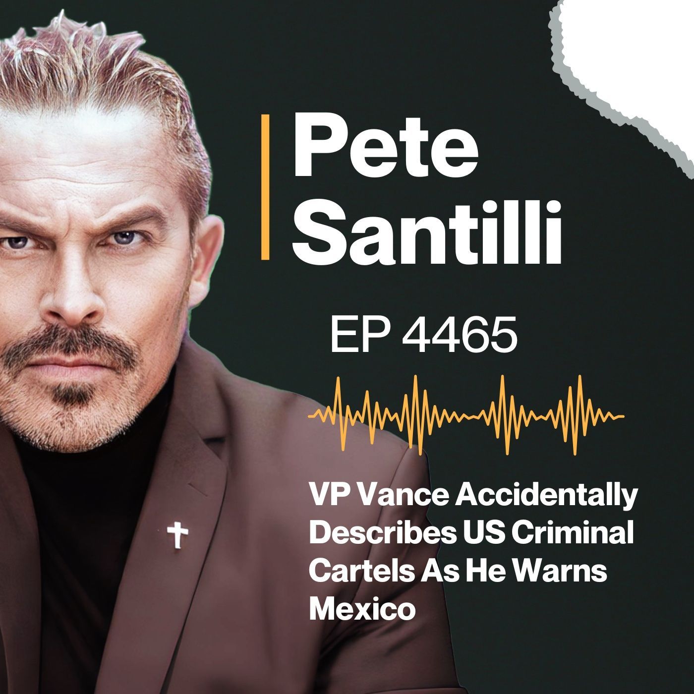 VP Vance Accidentally Describes US Criminal Cartels As He Warns Mexico [EP 4465-8AM-hr 3] episode artwork