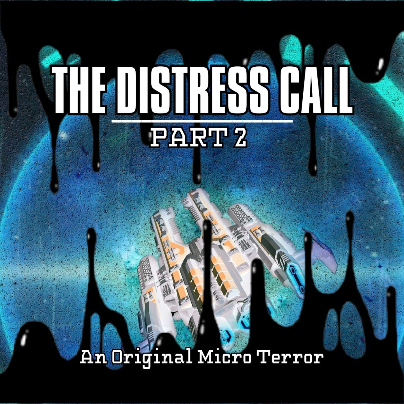 “THE DISTRESS CALL: PART 2 of 3” by Scott Donnelly #MicroTerrors