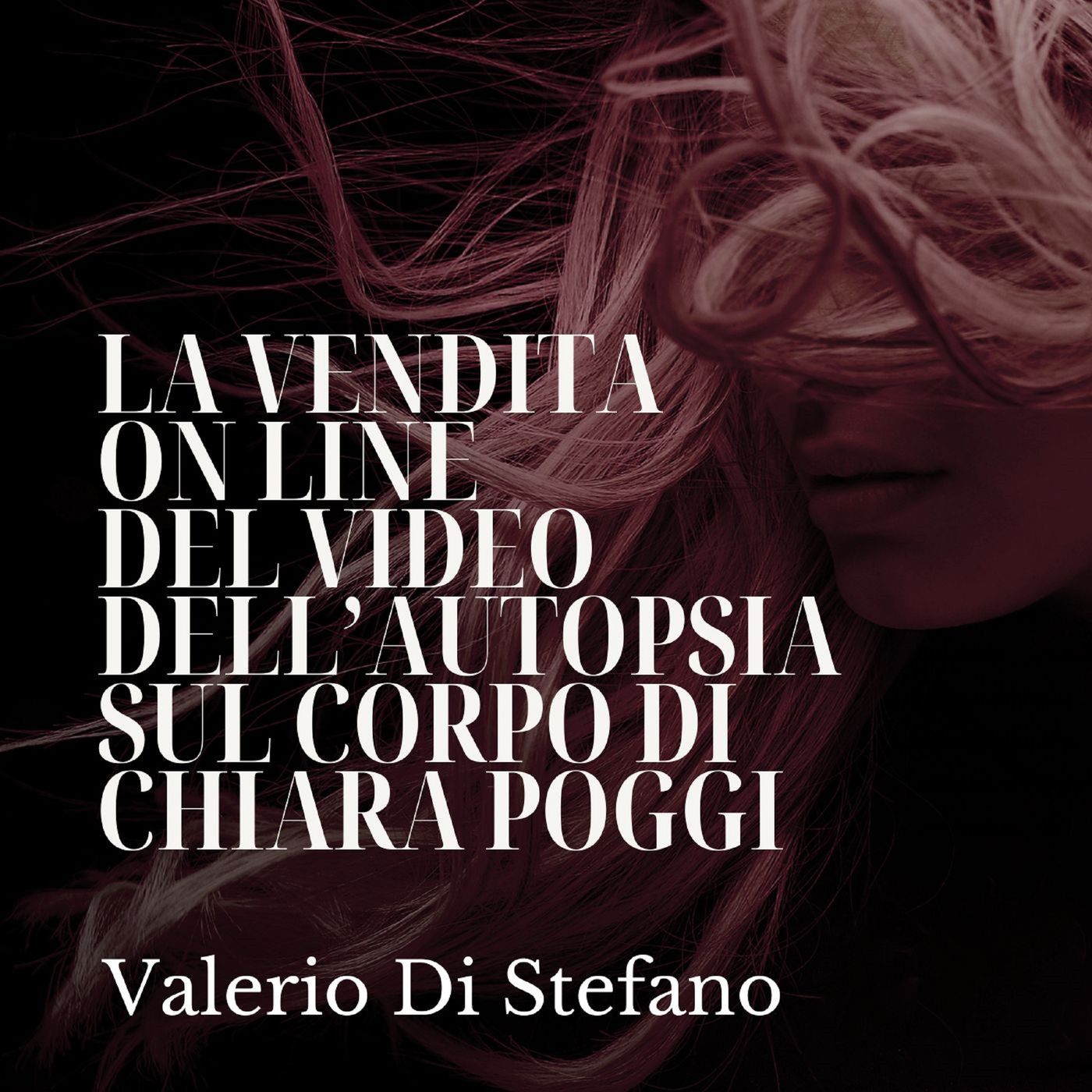 La vendita on line del video dell’autopsia sul corpo di Chiara Poggi podcast artwork