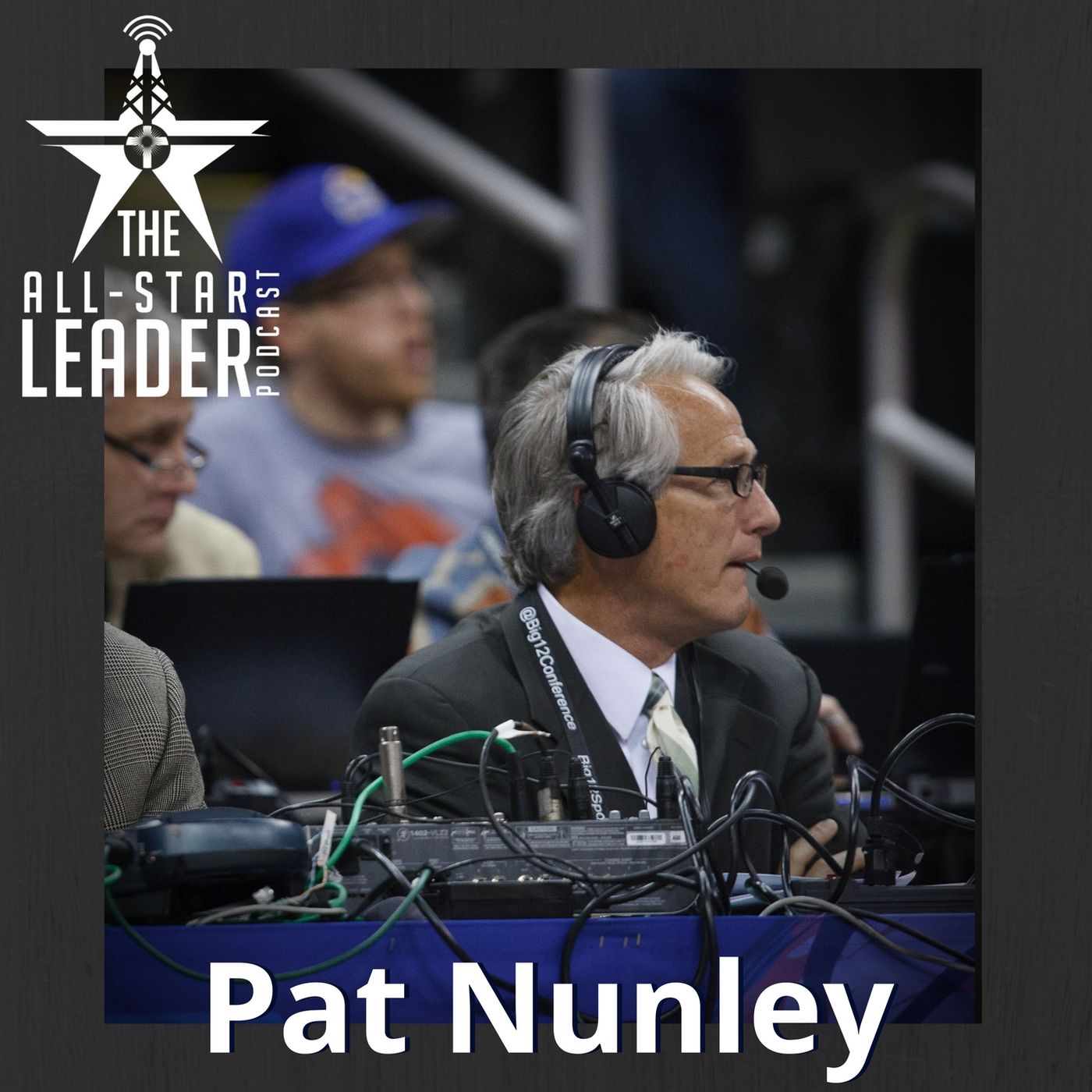 The All-Star Leader Podcast