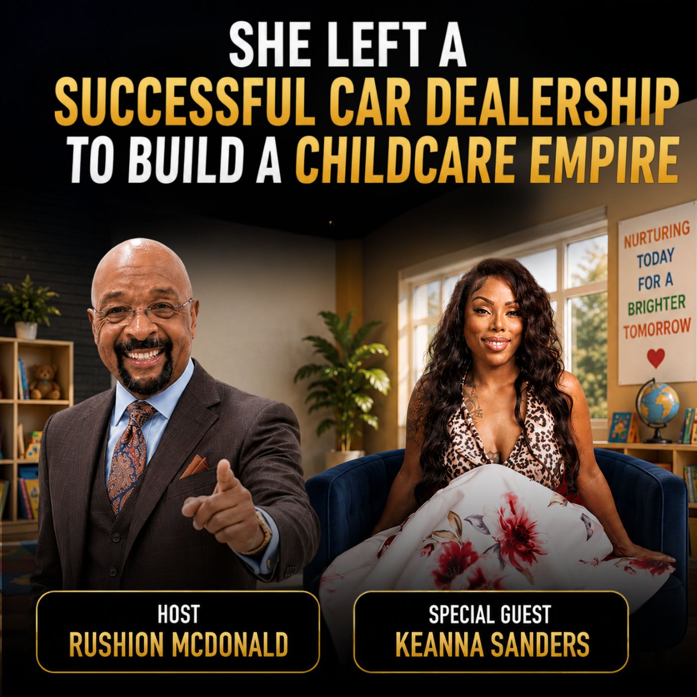 Follow Your Passion: Keanna always knew she wanted to be her own boss, even before buillding her childcare brand.