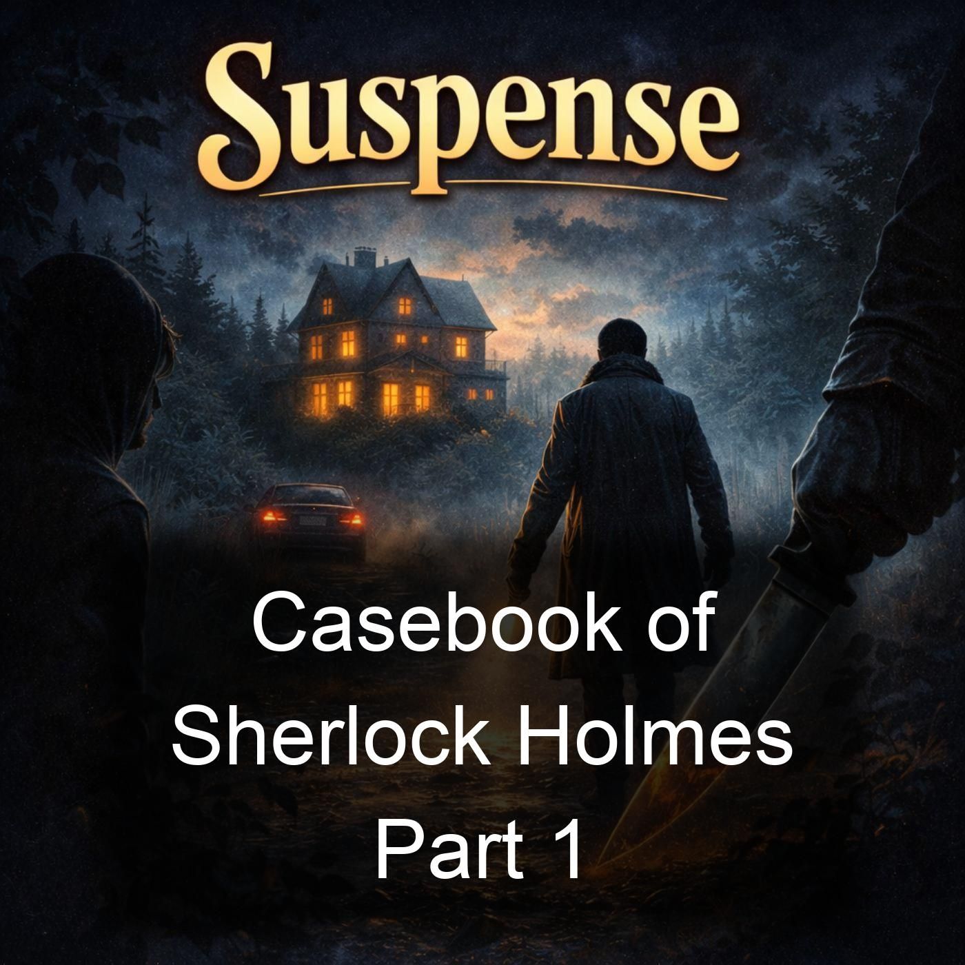 Casebook of Sherlock Holmes Part 1 cover art