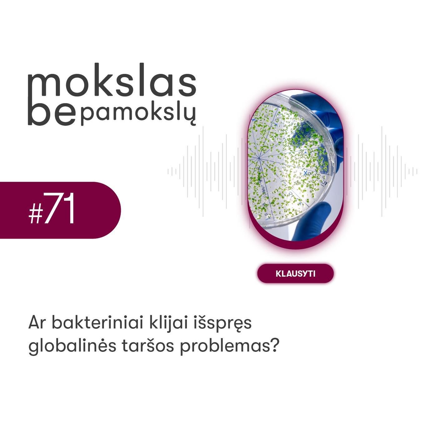 Ar bakteriniai klijai išspręs globalinės taršos problemas?