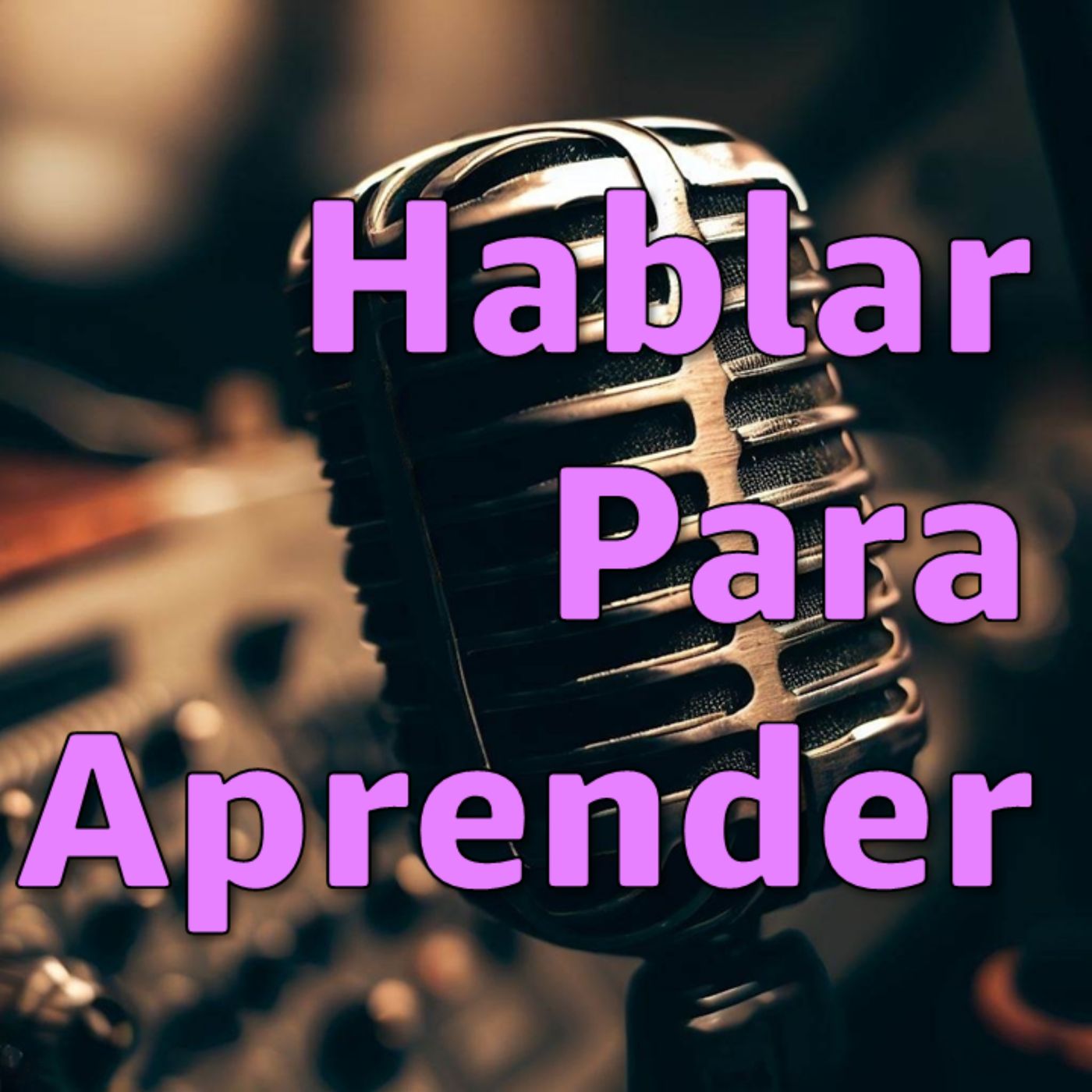 Hablar Para Aprender