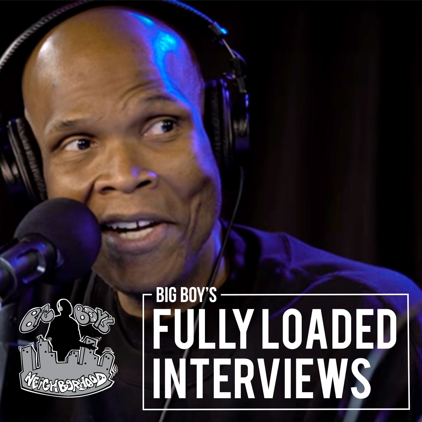 Big Boy’s Fully Loaded Interviews