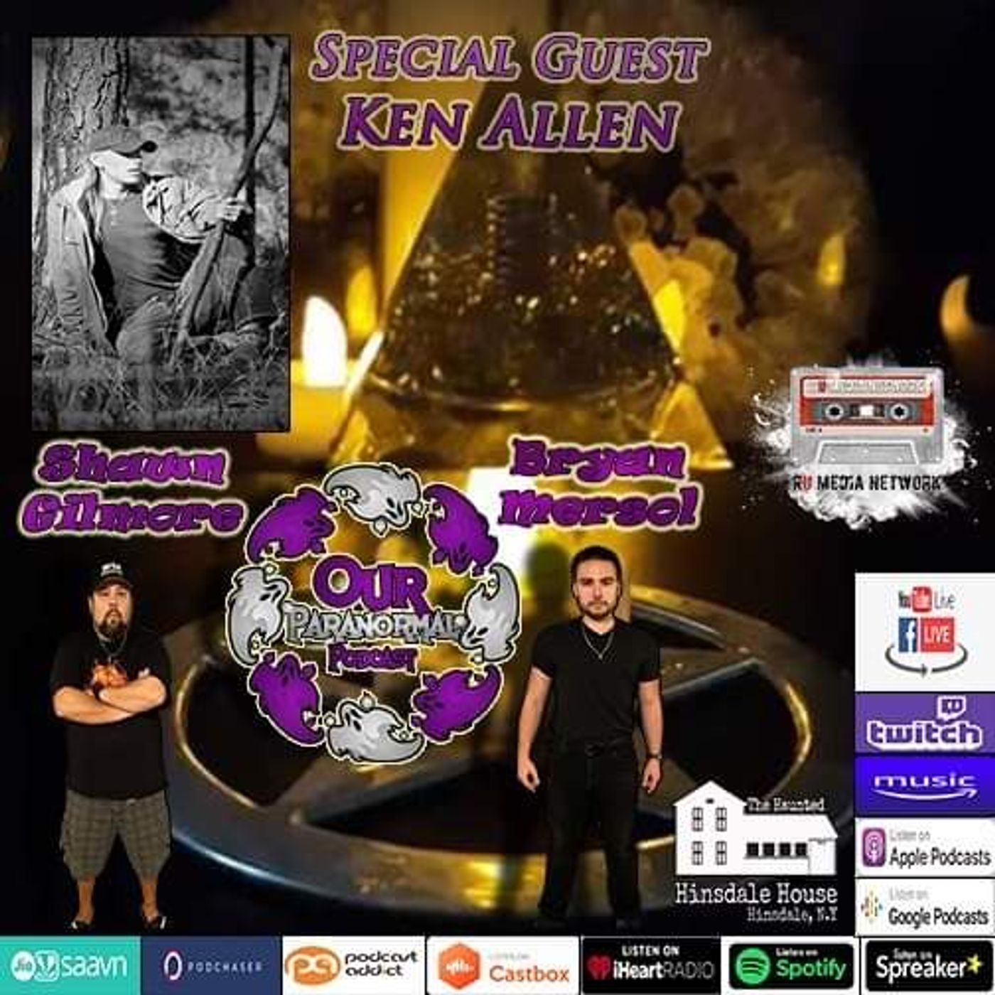 Our Paranormal Podcast w/ Special Guest Ken Allen!