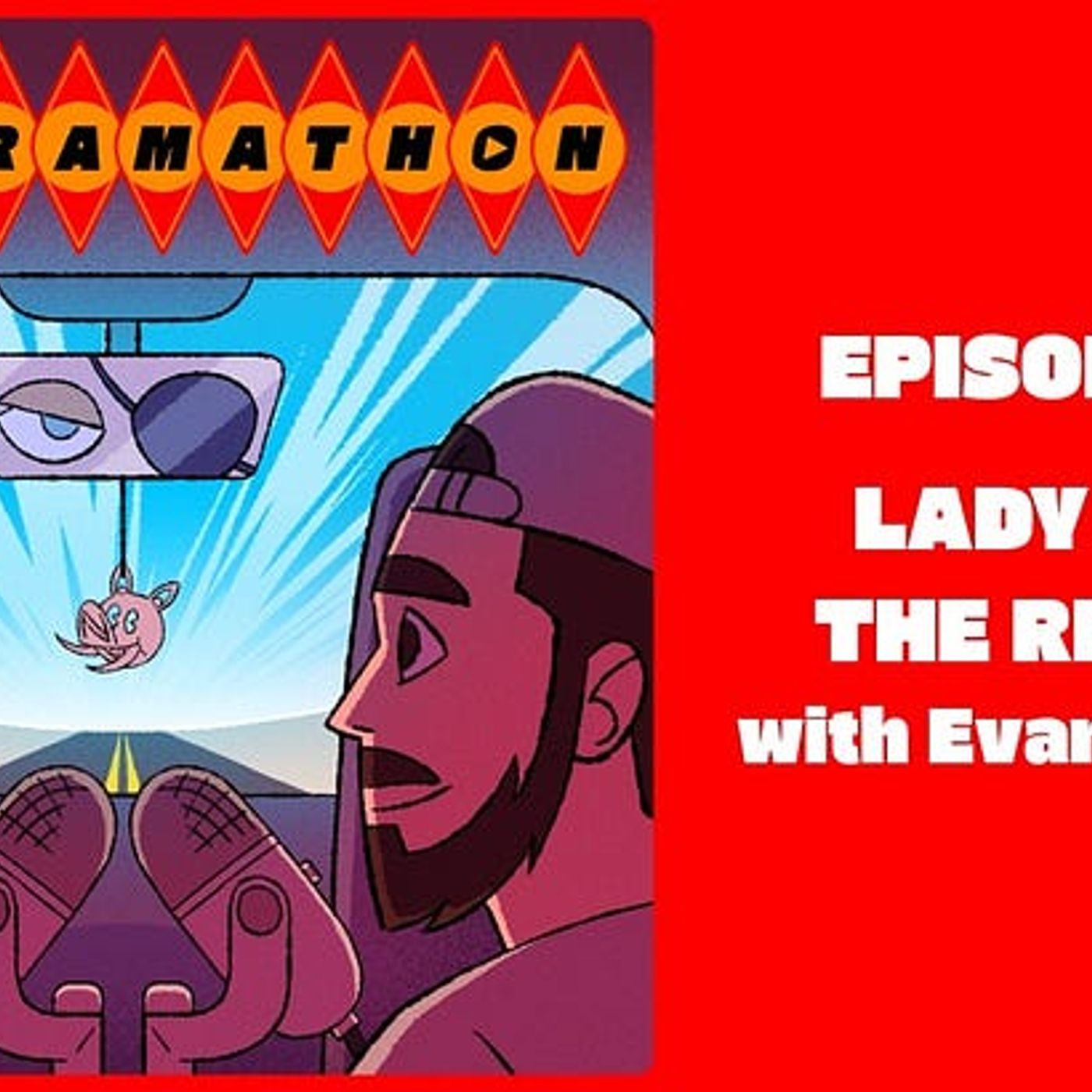Episode 12: Lady and The Rescue with Evan Burdett episode artwork