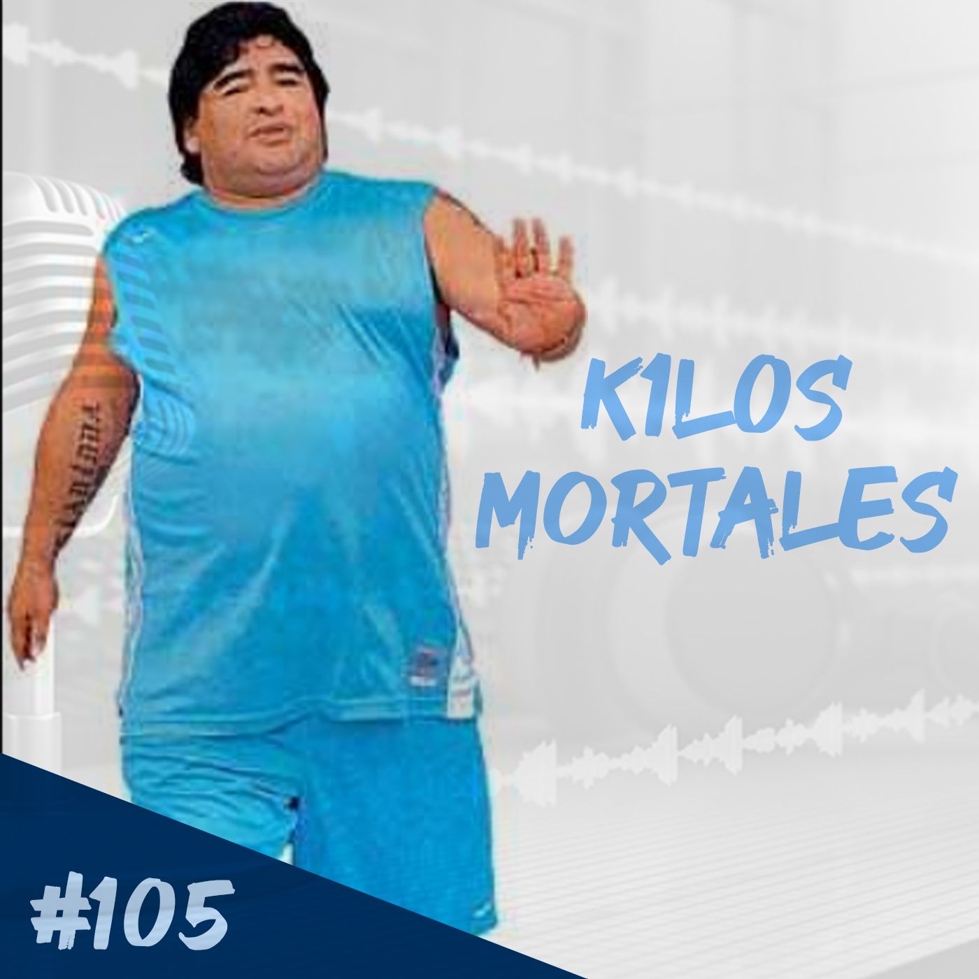 Episodio 105 - Kilos Mortales