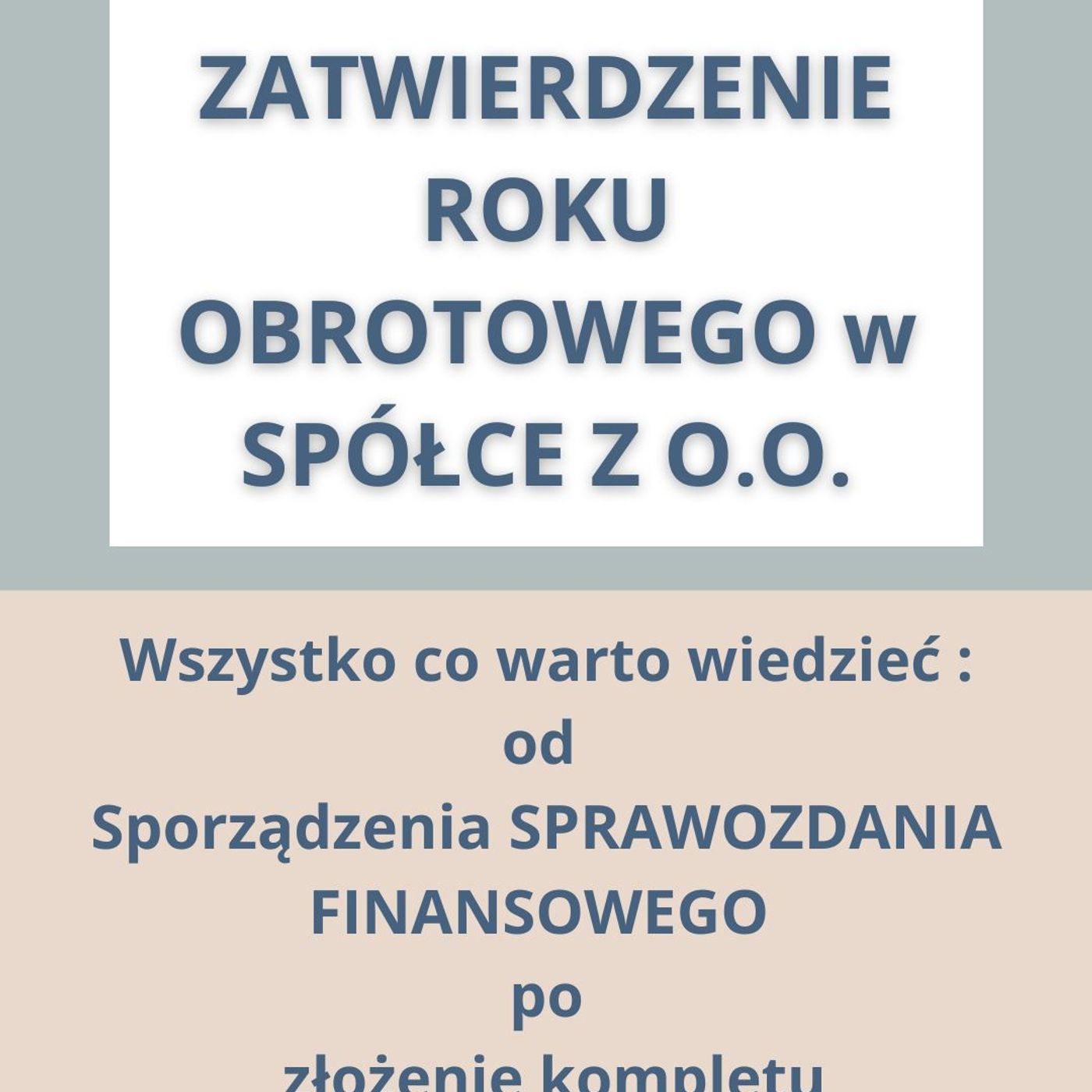 Zatwierdzenie roku obrotowego w spółce z o.o.
