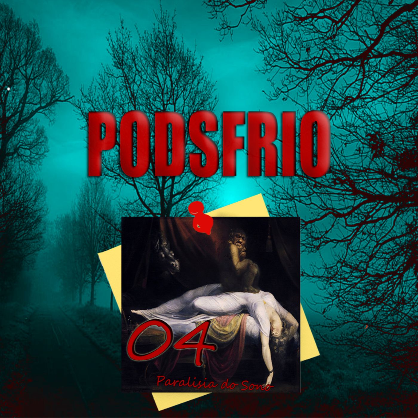 PODSFRIO| O Podcast do Calafrio